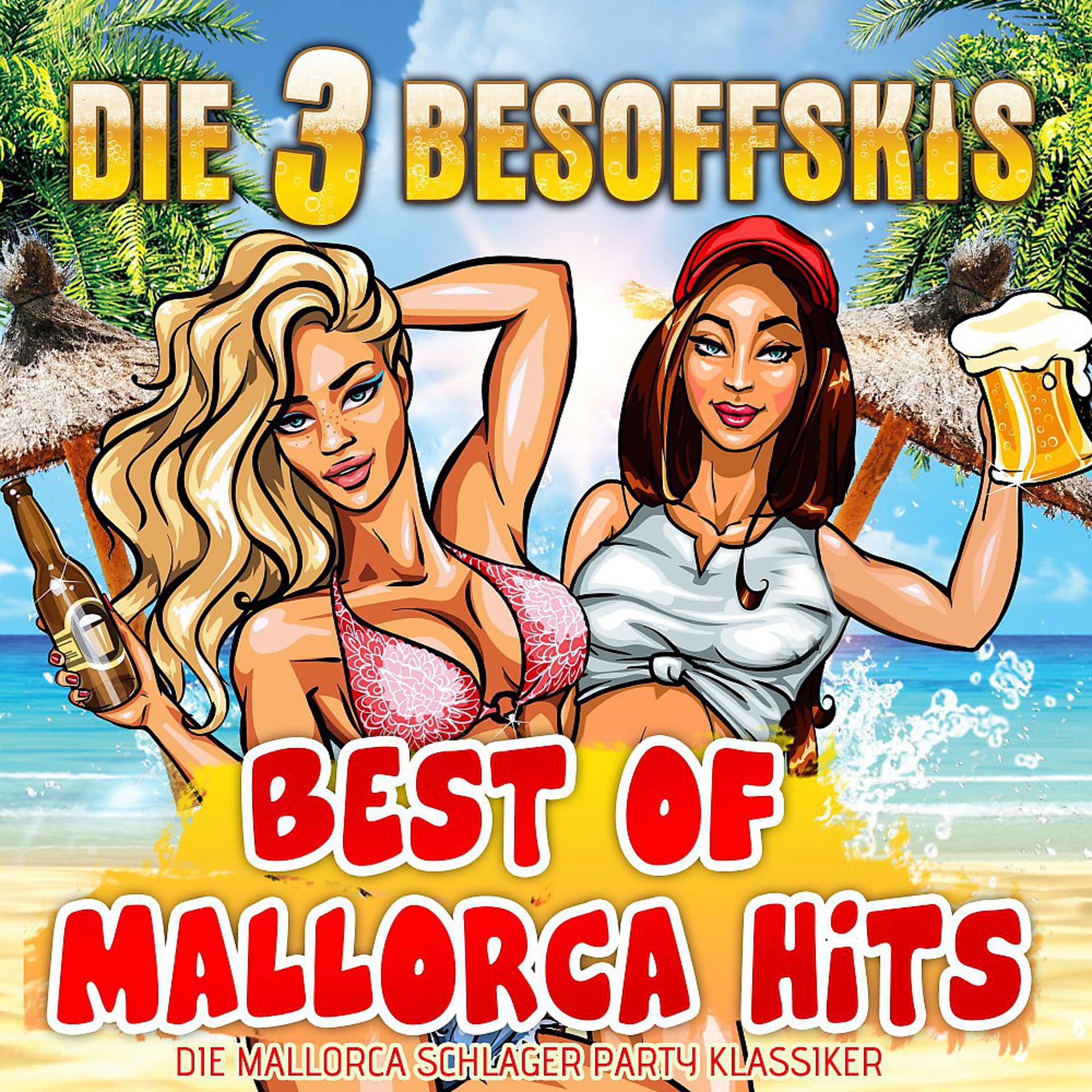 Постер альбома Best of Party Hits: Die Mallorca Schlager Party Klassiker