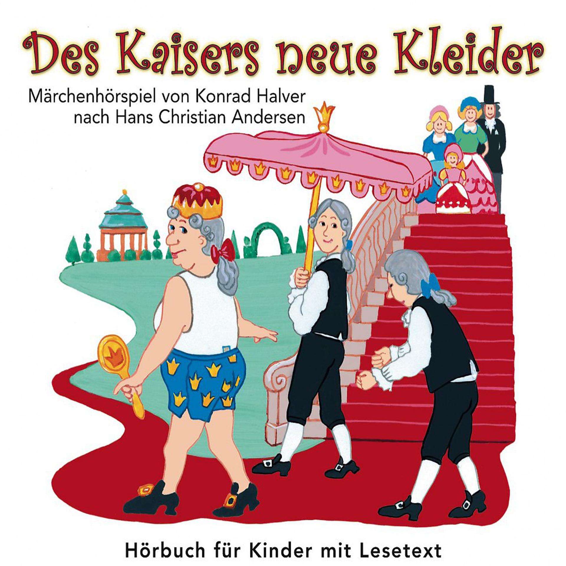 Постер альбома Des Kaisers Neue Kleider (Märchenhörspiel Von Konrad Halver Nach Hans Christian Andersen)