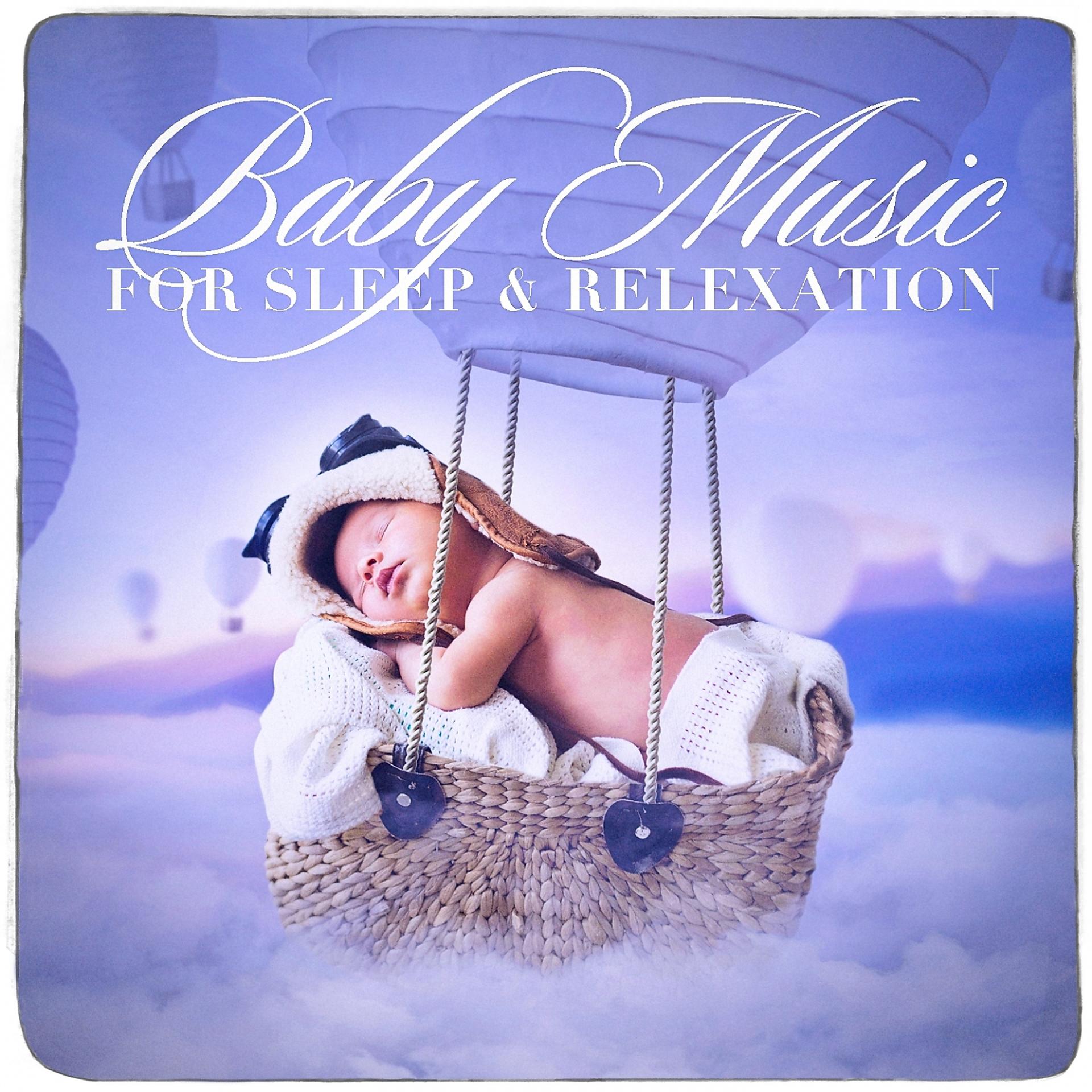Постер альбома Baby Music for Sleep and Relexation