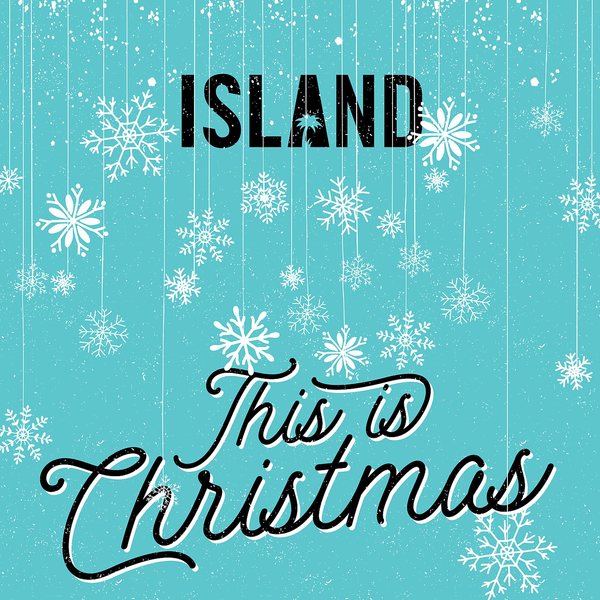 Постер альбома Island - This Is Christmas