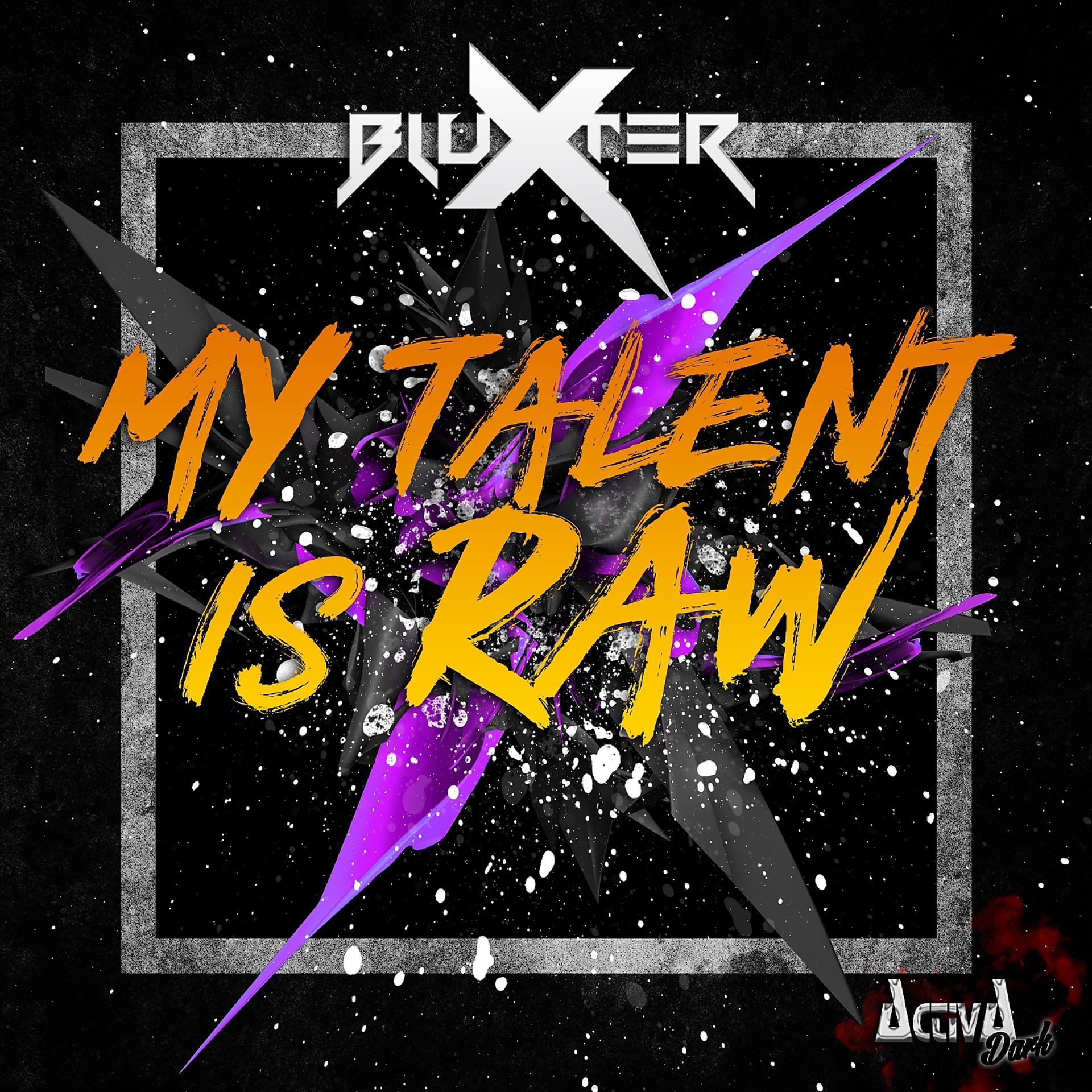 Постер альбома My Talent Is Raw