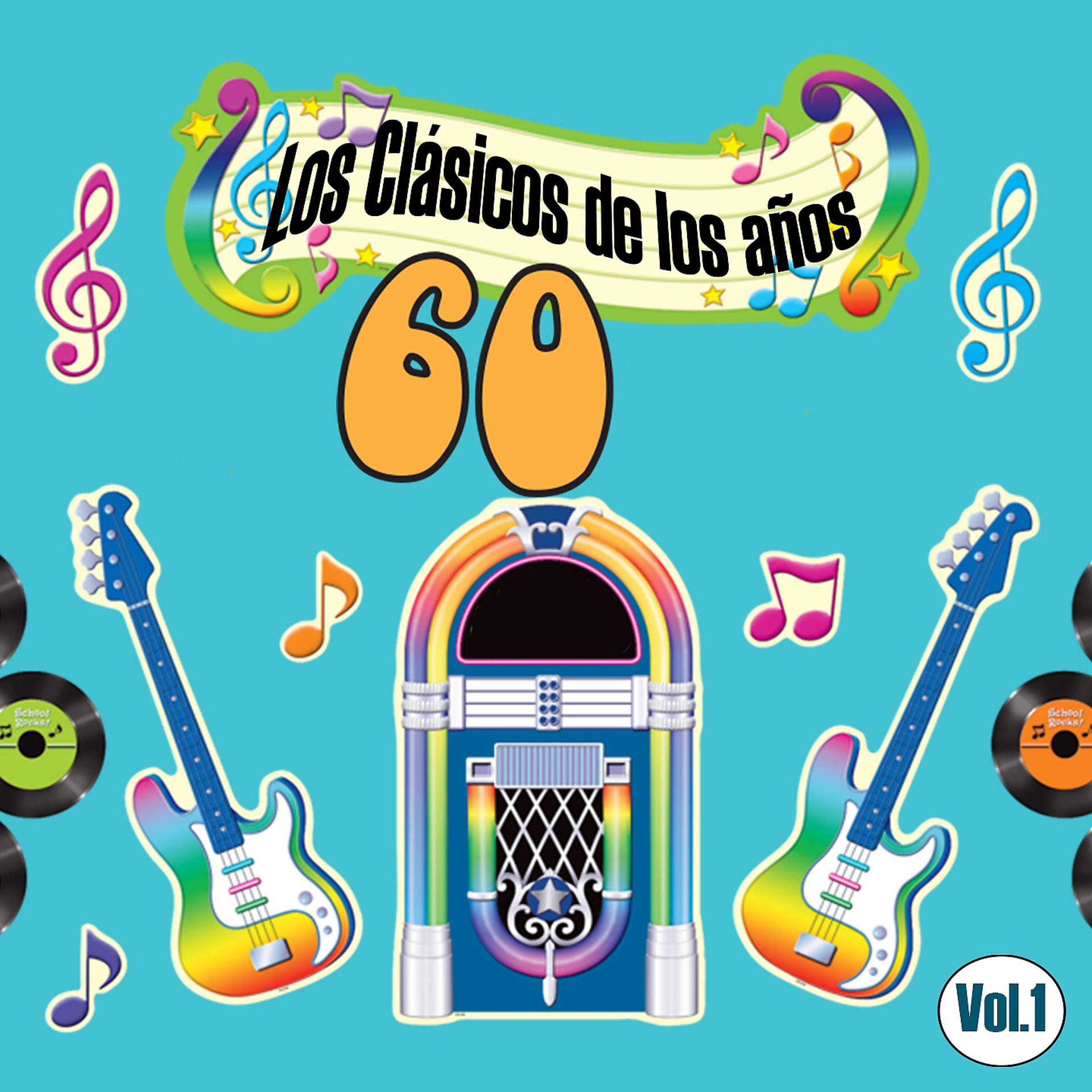 Постер альбома Los Clásicos De Los Años 60, Vol. 1