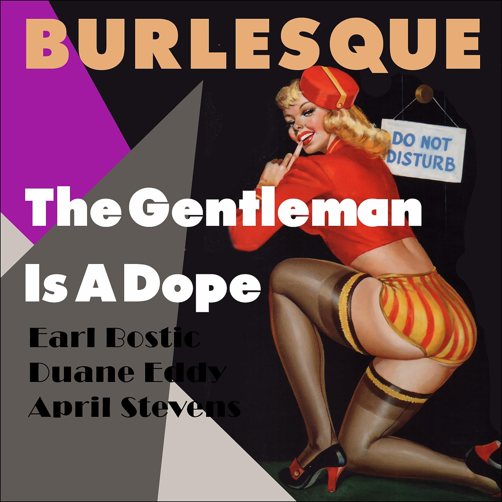 Постер альбома The Gentleman Is A Dope