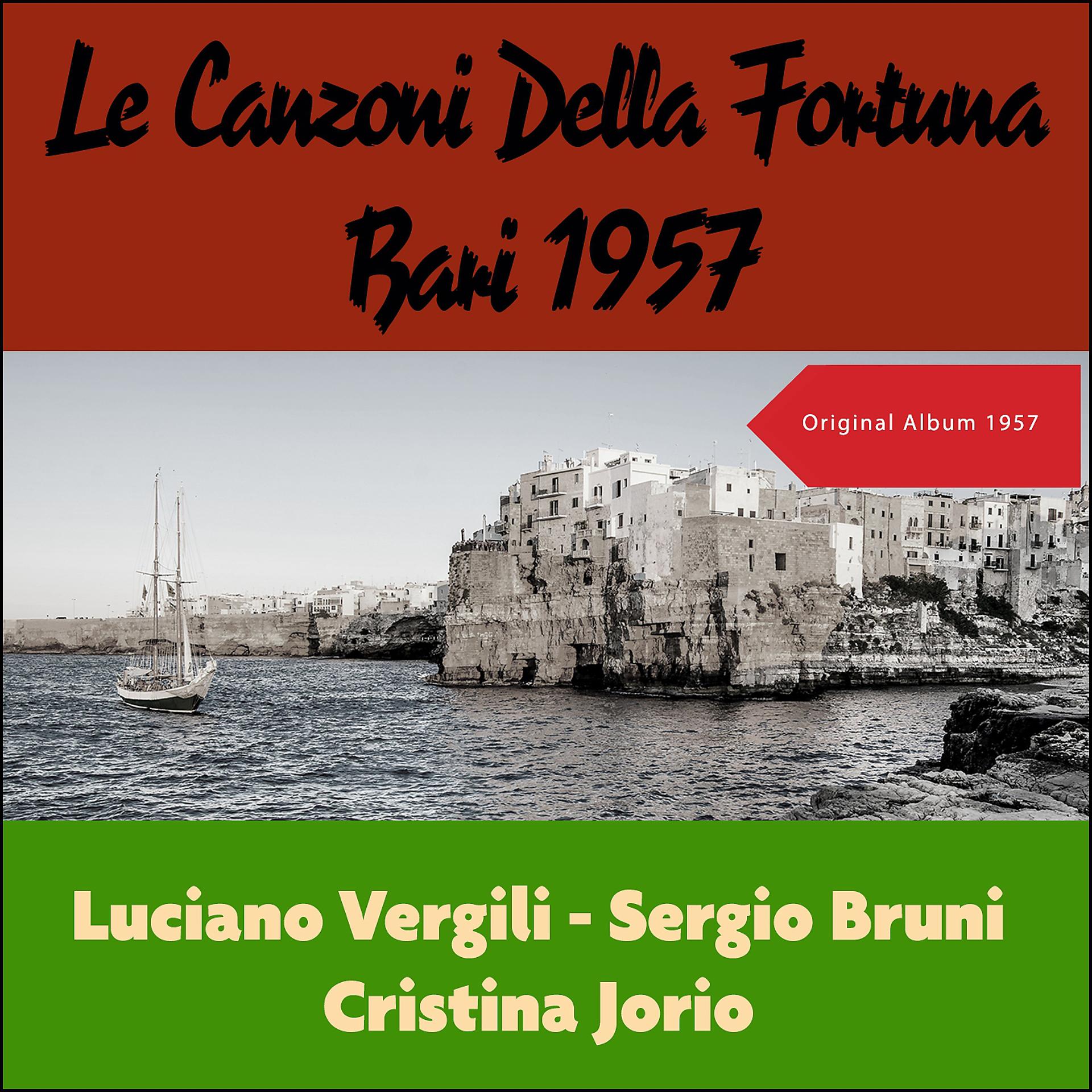 Постер альбома Le Canzoni Della Fortuna - Bari 1957