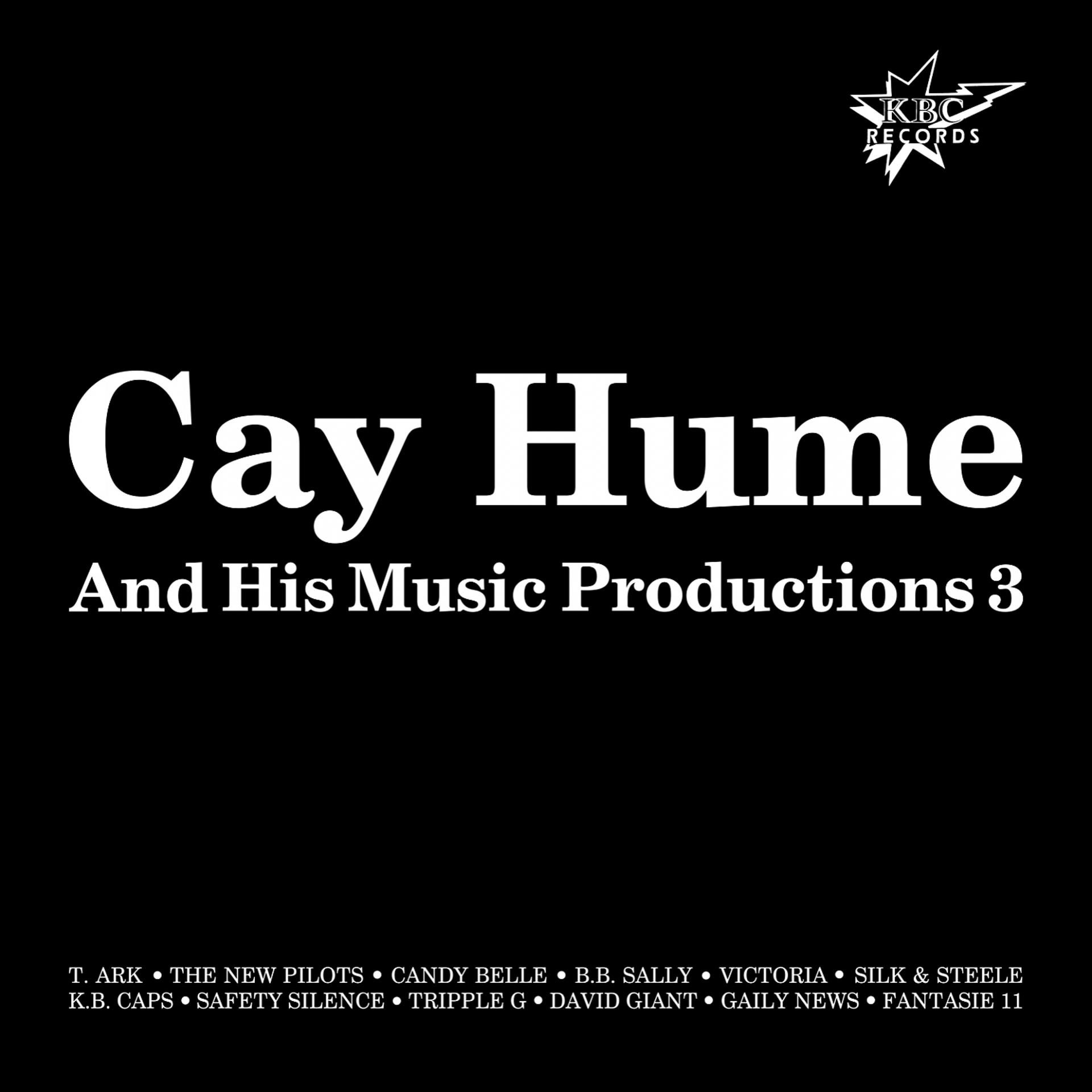 Постер альбома Cay Hume & His Music Productions 3