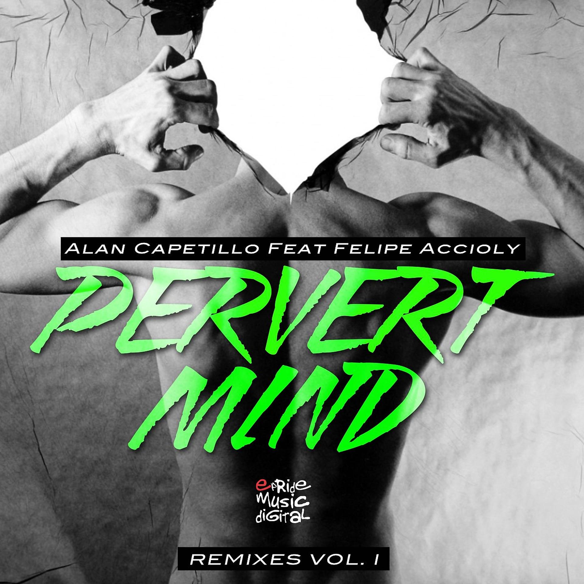 Постер альбома Pervert Mind, Vol. 1