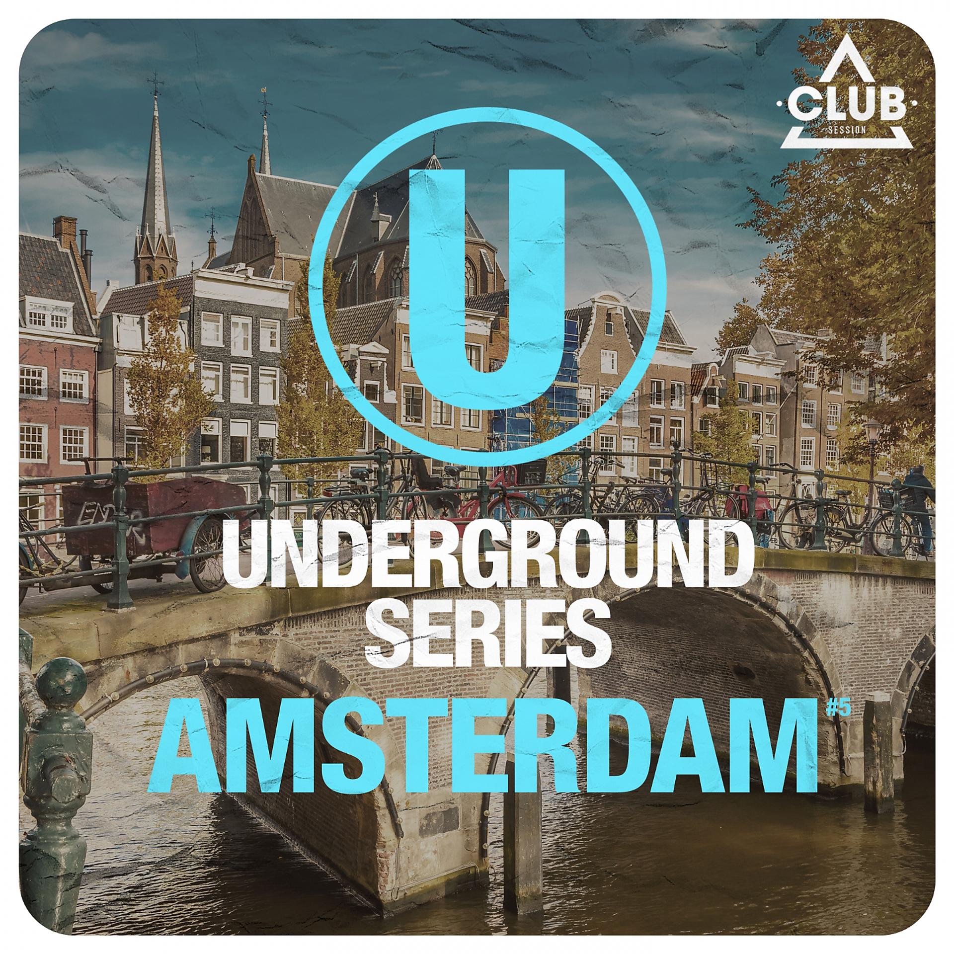 Постер альбома Underground Series Amsterdam Pt. 5