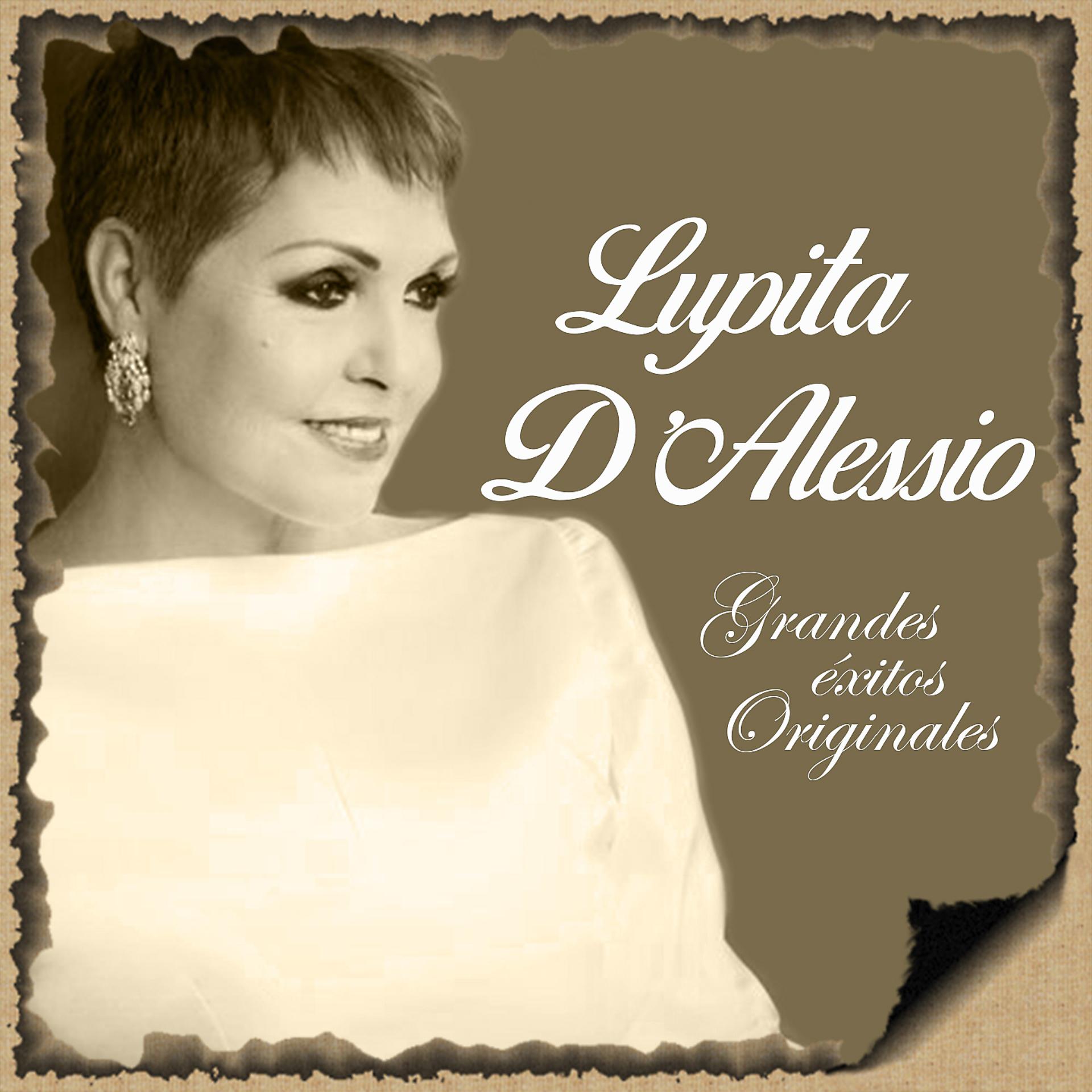 Постер альбома Lupita D'Alessio- Grandes Éxitos Originales