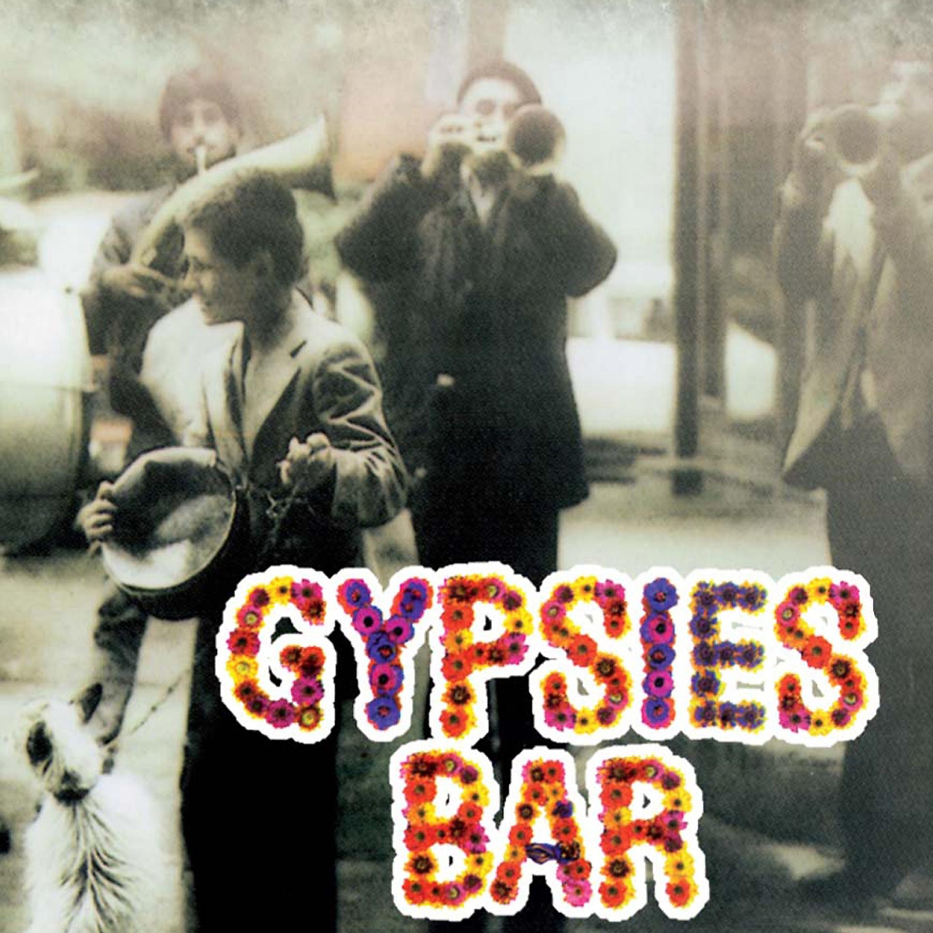 Постер альбома Gypsies Bar
