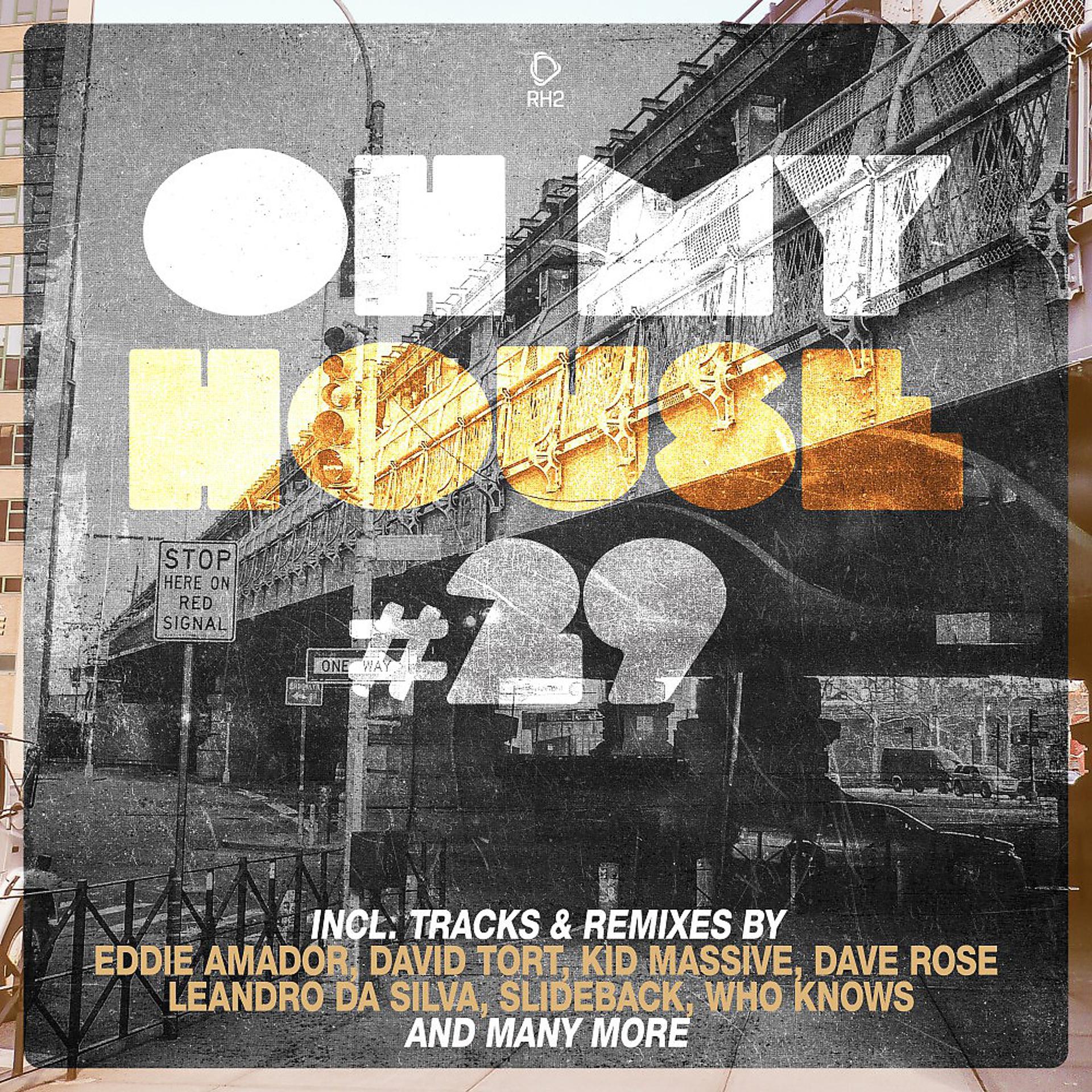 Постер альбома Oh My House #29