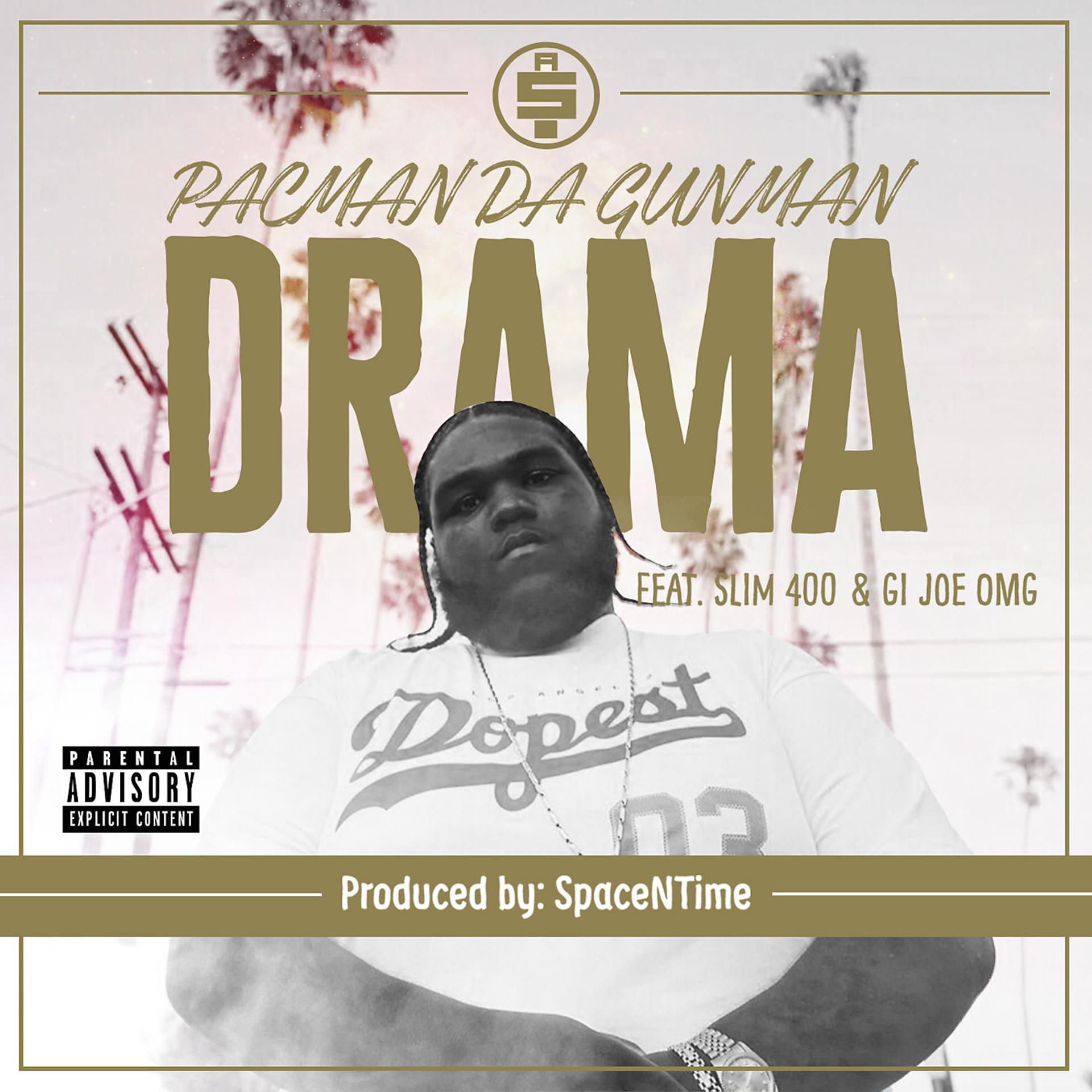 Постер альбома Drama (feat. Slim 400 & Gi Joe OMG)