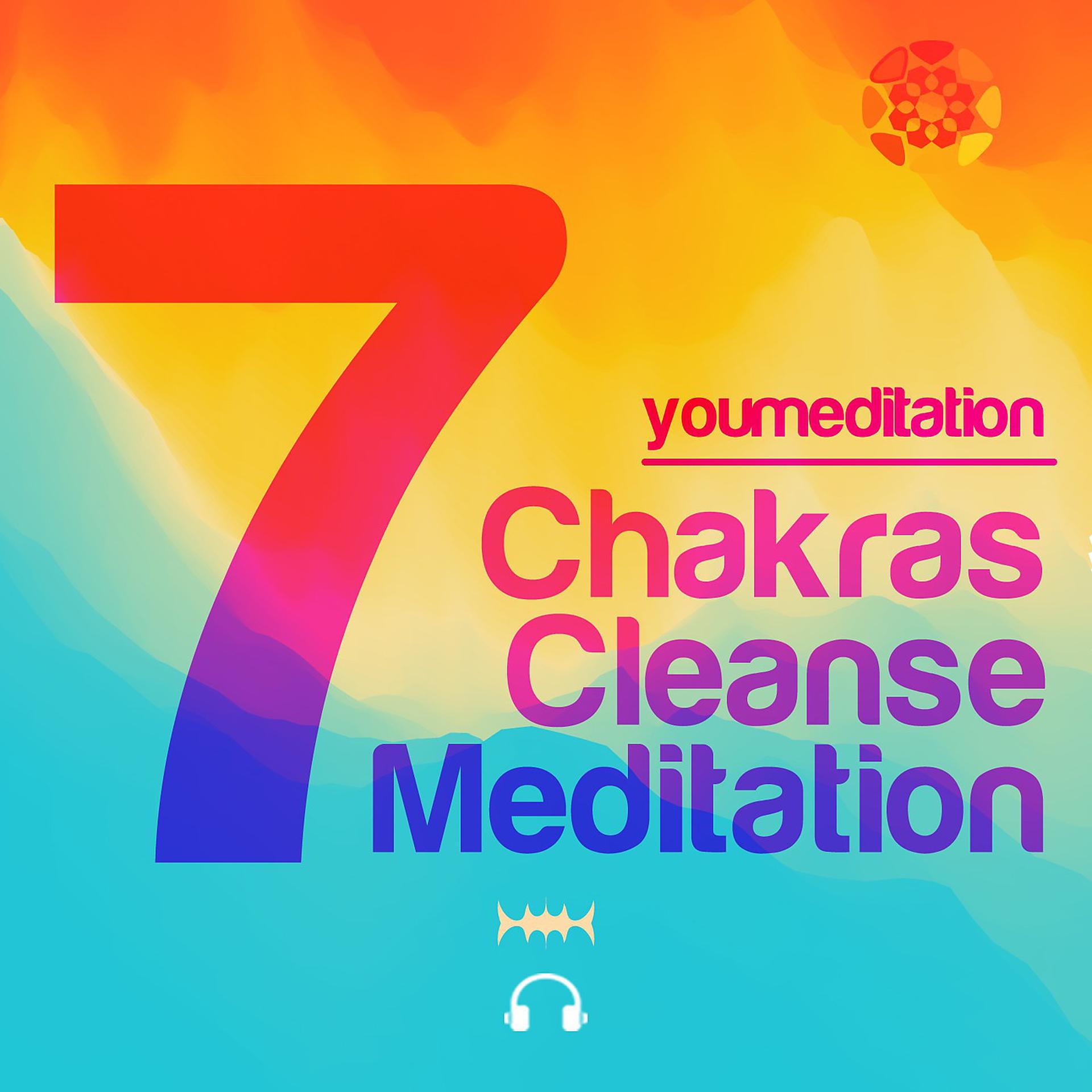 Постер альбома 7 Chakras Cleanse Meditation