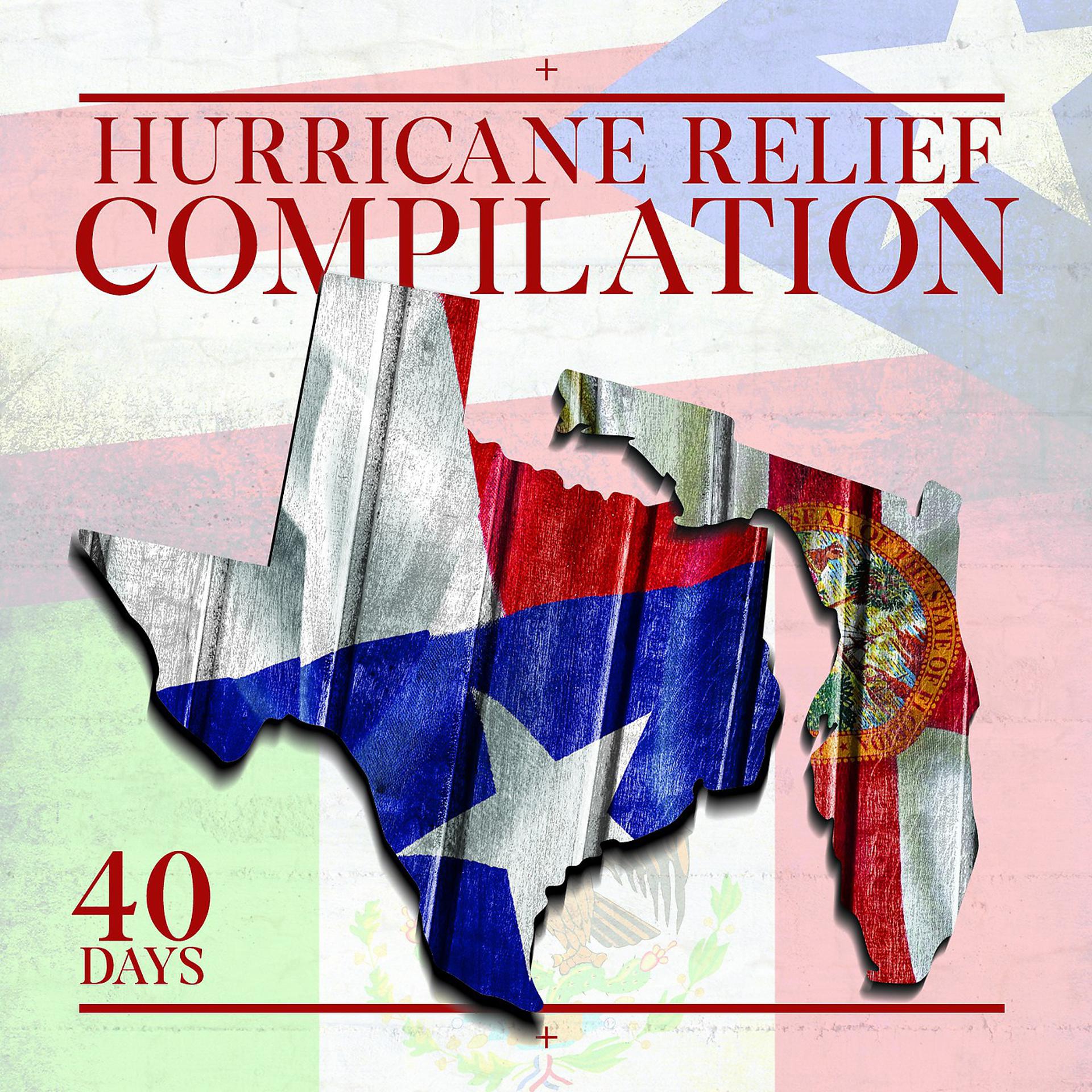Постер альбома Hurricane Relief Compilation: 40 Days (Deluxe Version)