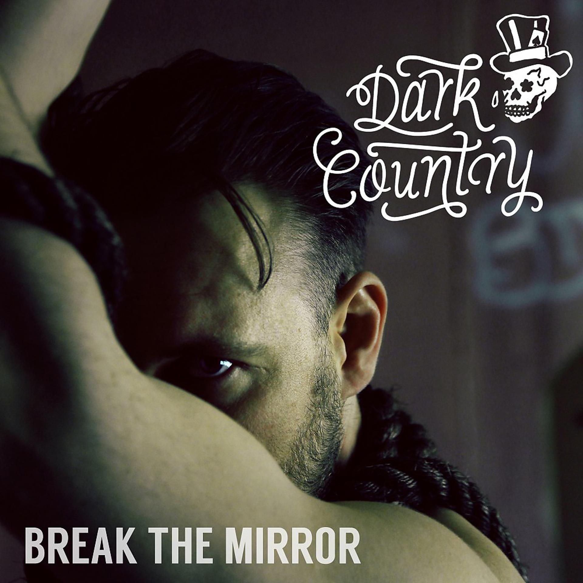 Постер альбома Break the Mirror