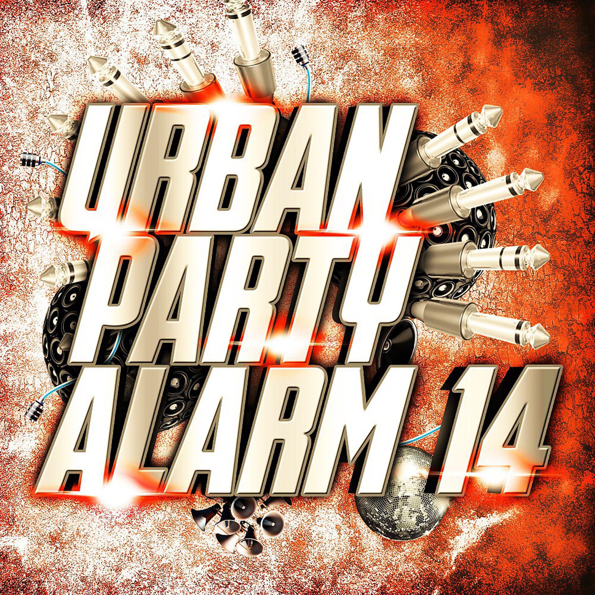 Постер альбома Urban Party Alarm 14