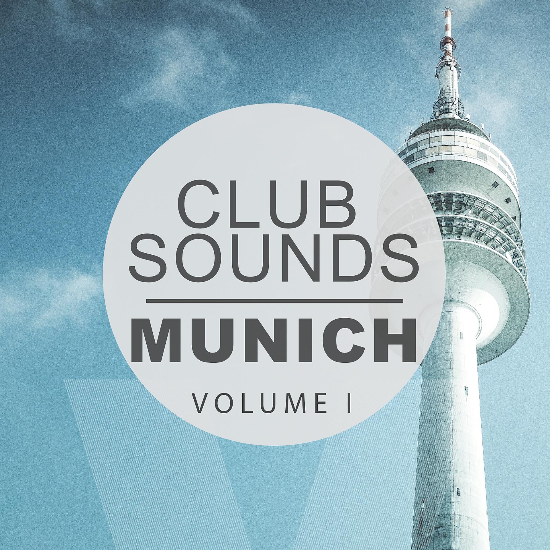Постер альбома Club Sounds - Munich, Vol. 1