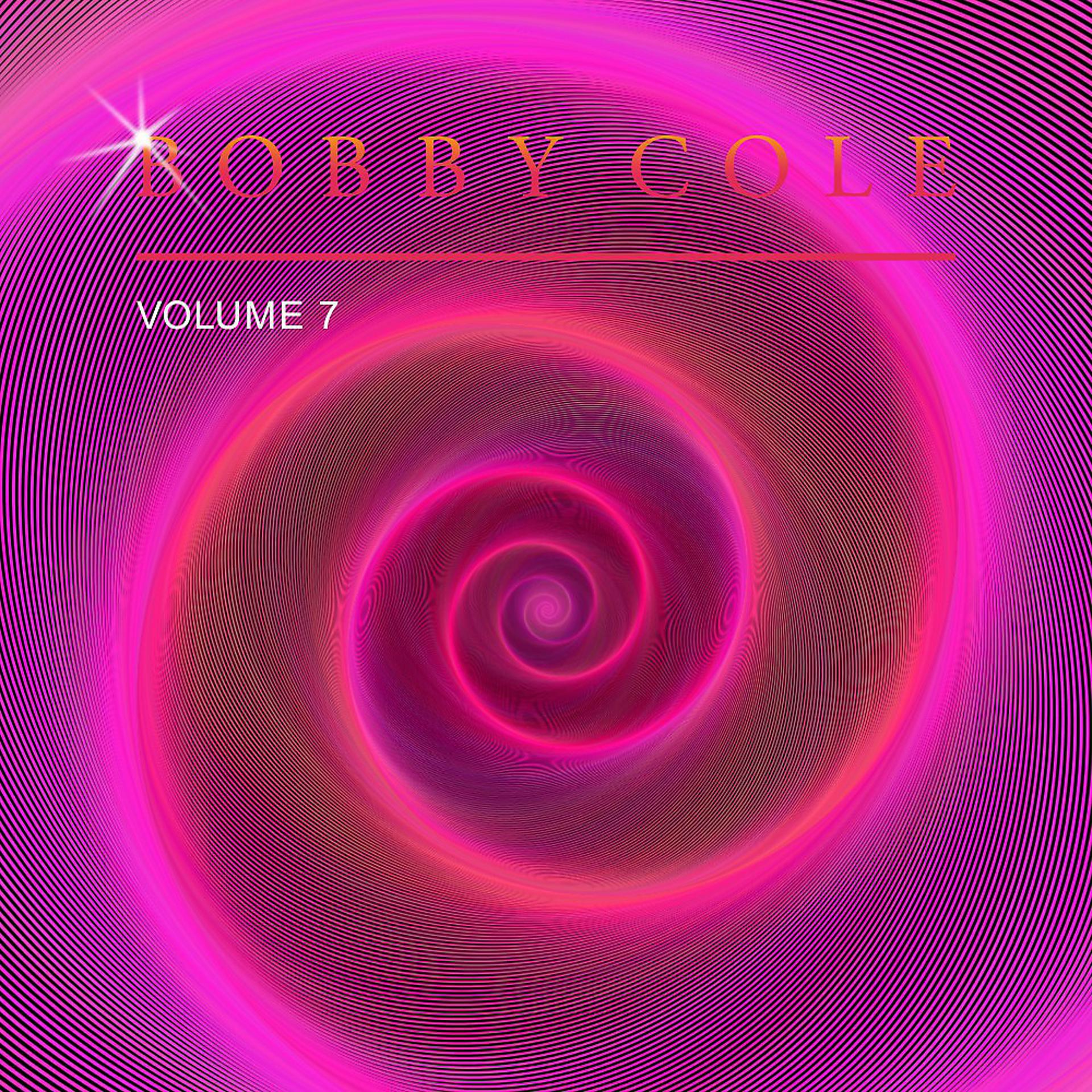 Постер альбома Bobby Cole, Vol. 7