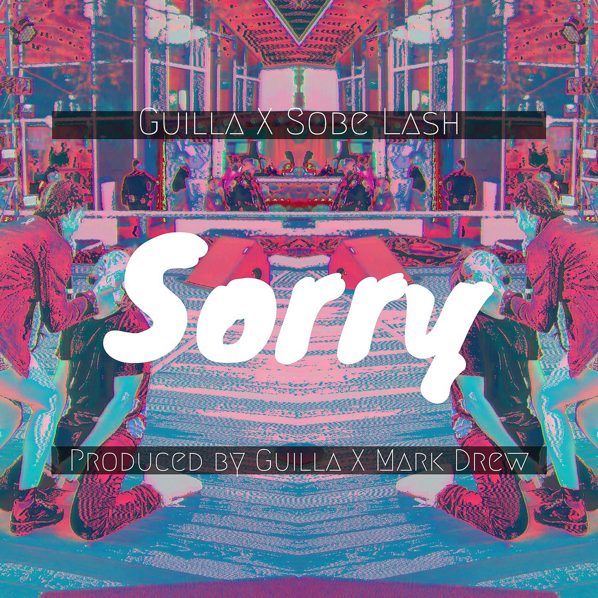 Постер альбома Sorry (feat. Sobe Lash)