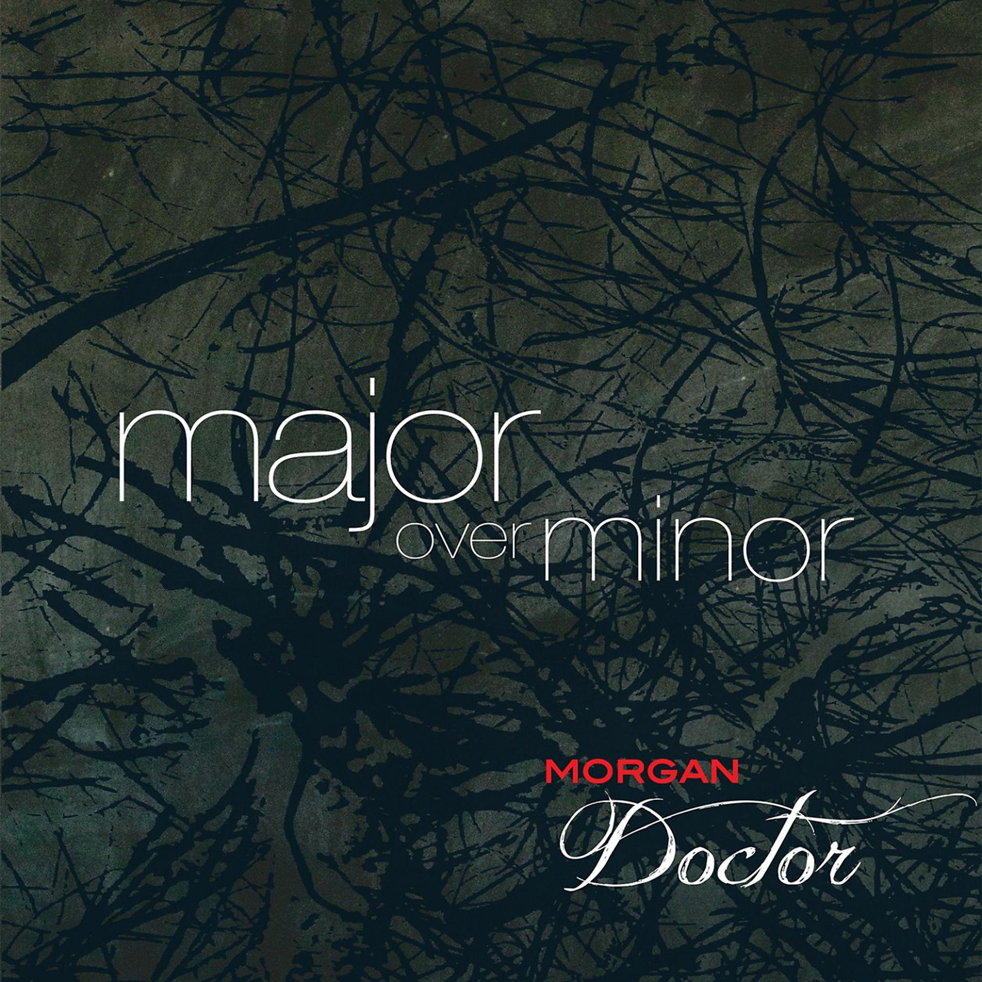 Постер альбома Major over Minor