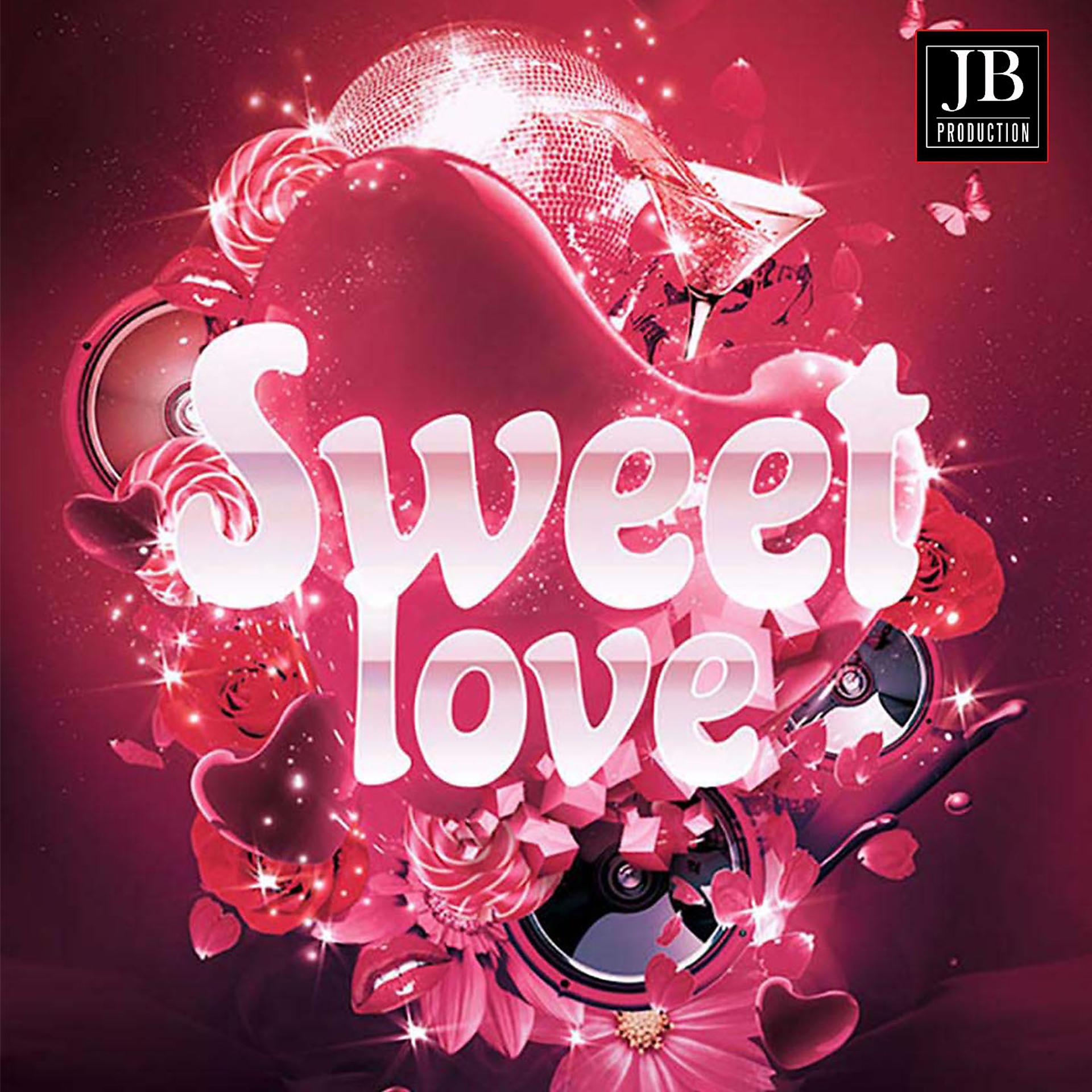 Постер альбома Sweet Love