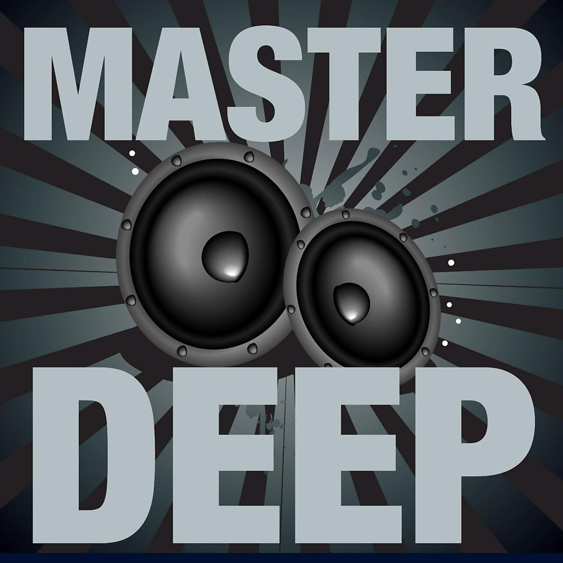 Постер альбома Master Deep