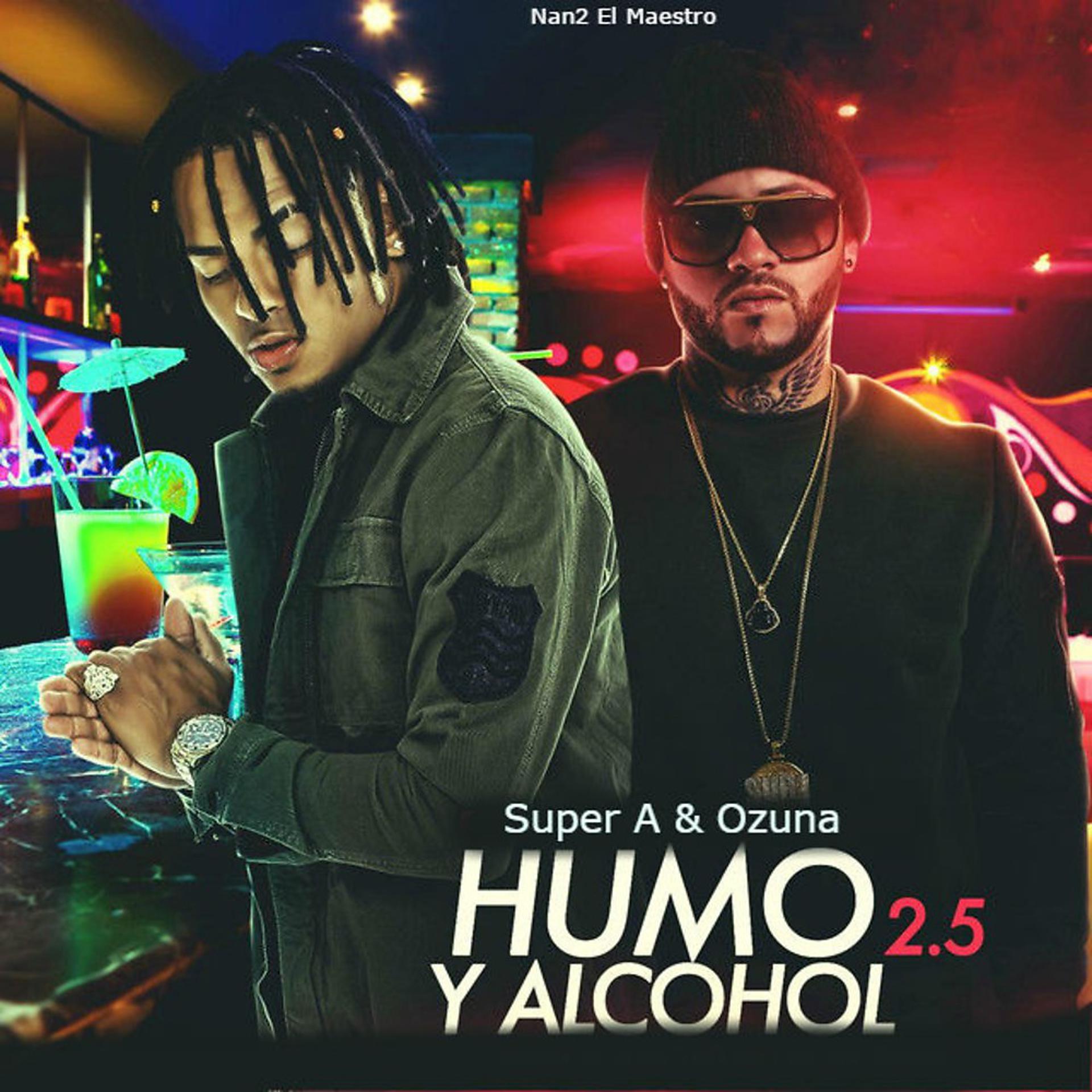 Постер альбома Humo y Alcohol 2.5