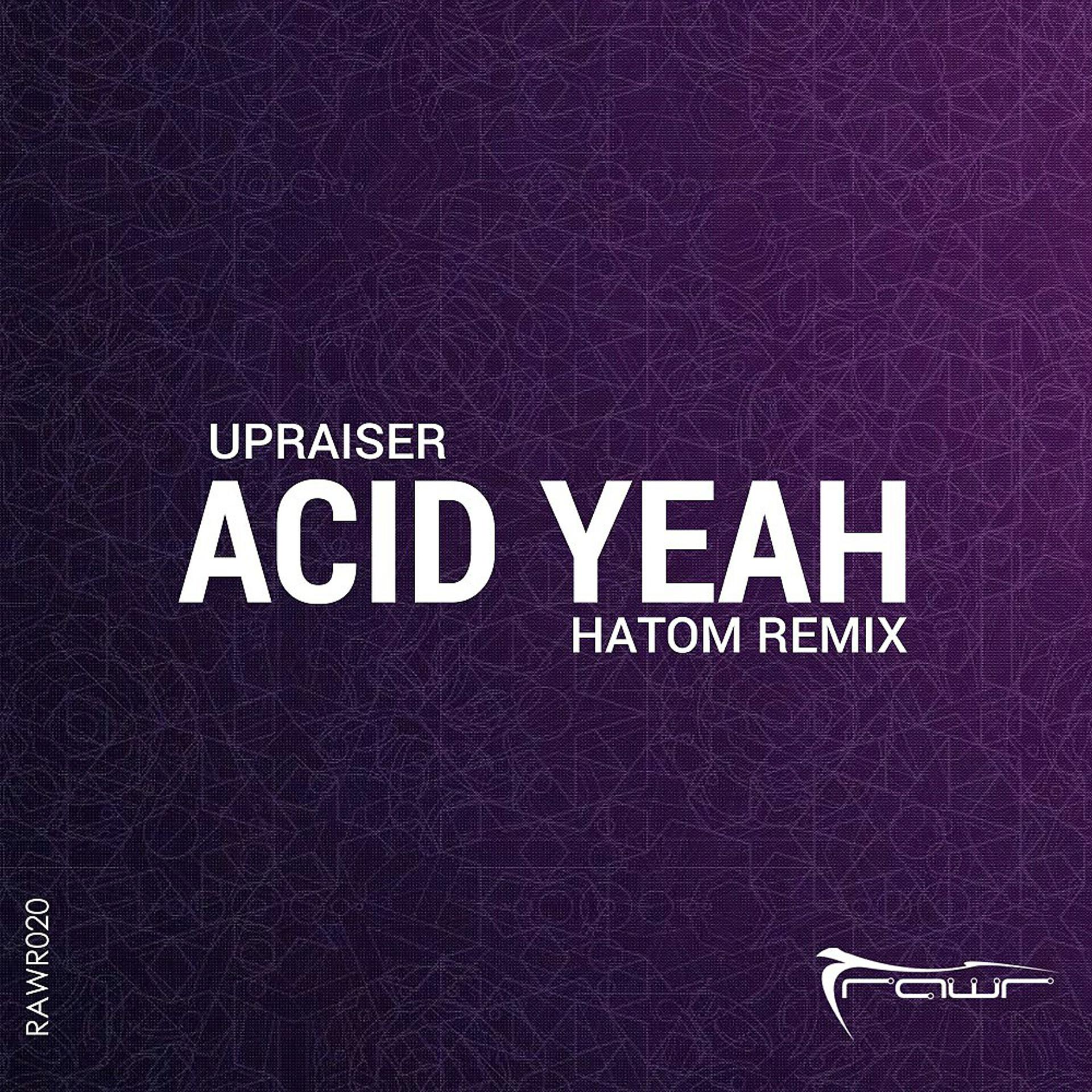 Постер альбома Acid Yeah (Hatom Remix)
