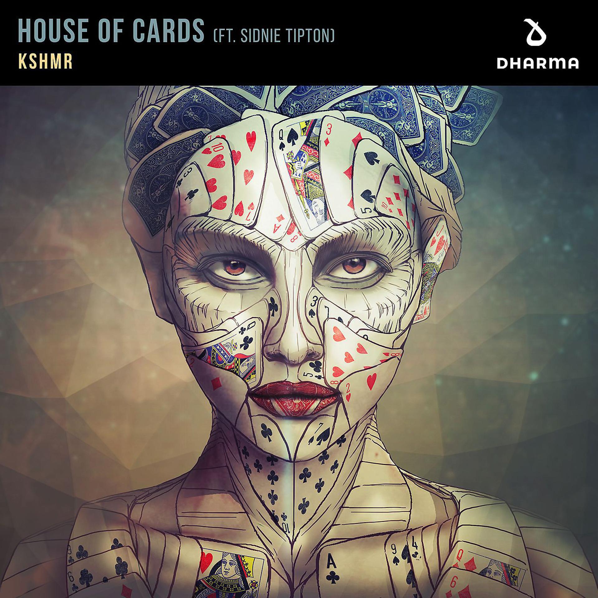 Постер альбома House Of Cards (feat. Sidnie Tipton)