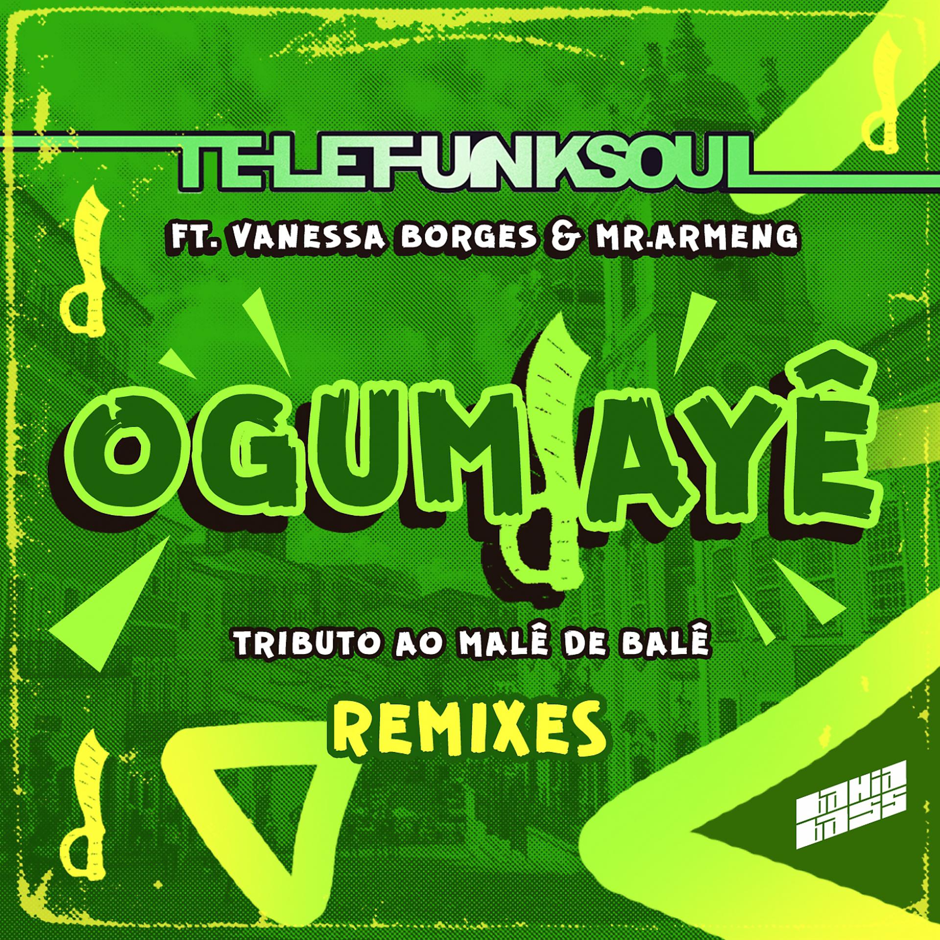 Постер альбома Ogum Ayê (Tributo ao Malê de Balê) [Remixes]