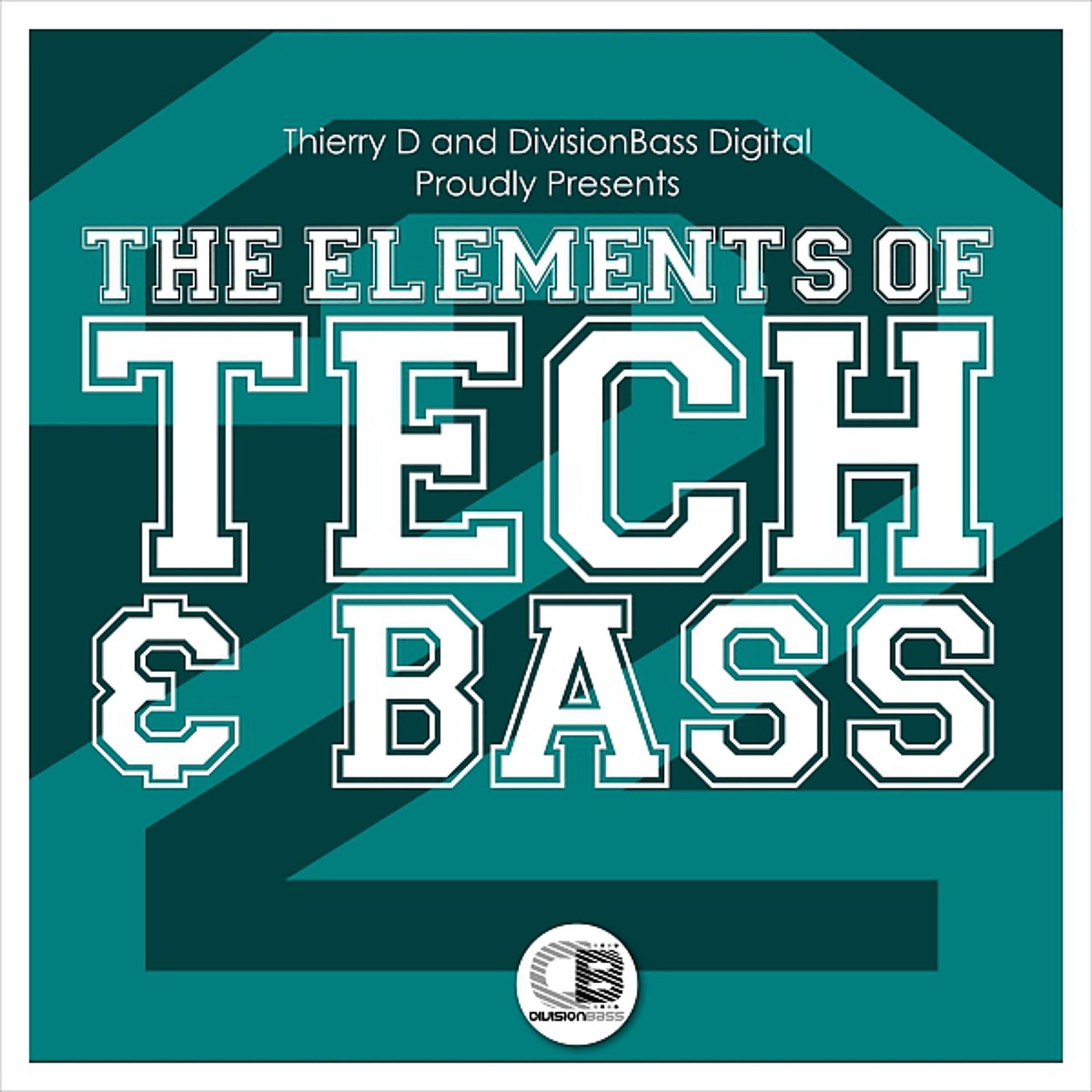 Постер альбома The Elements of Tech & Bass 2