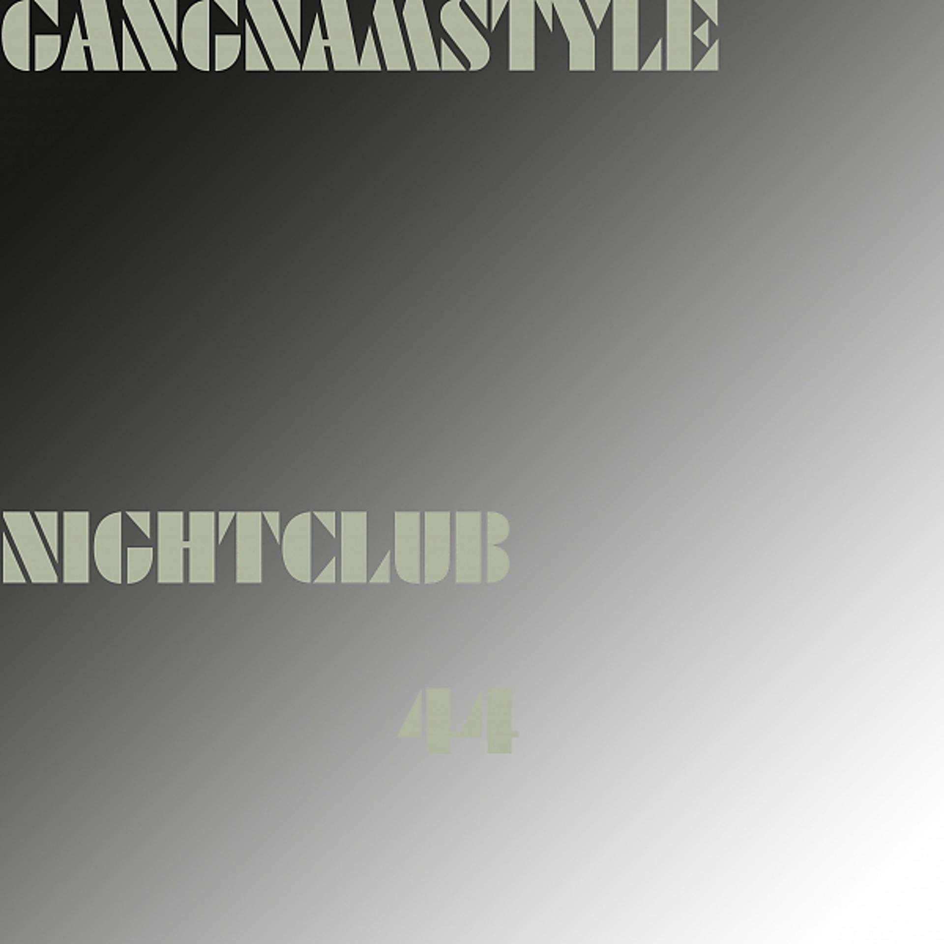 Постер альбома Nightclub 44 (145 Super ver.)
