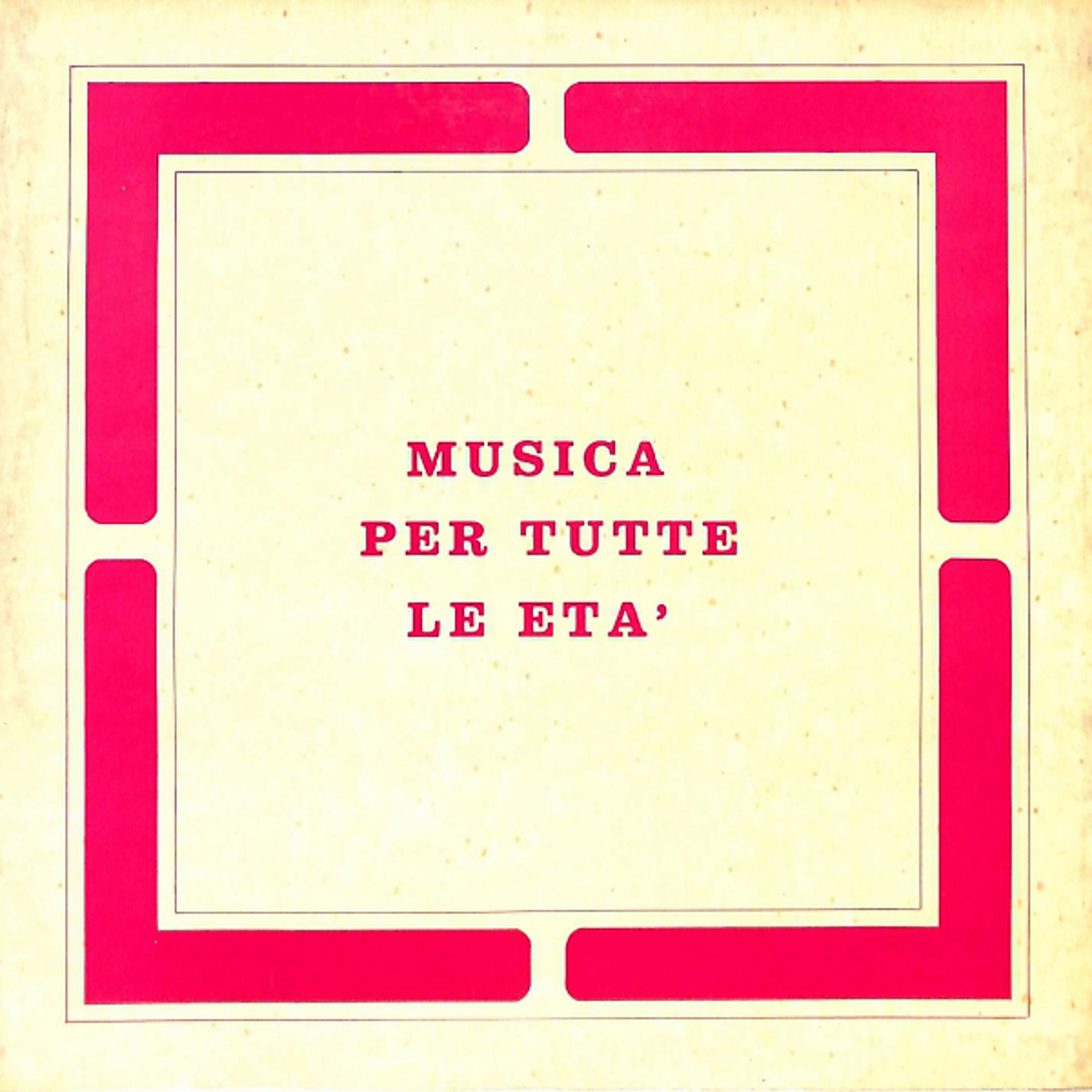 Постер альбома Musica per tutte le età