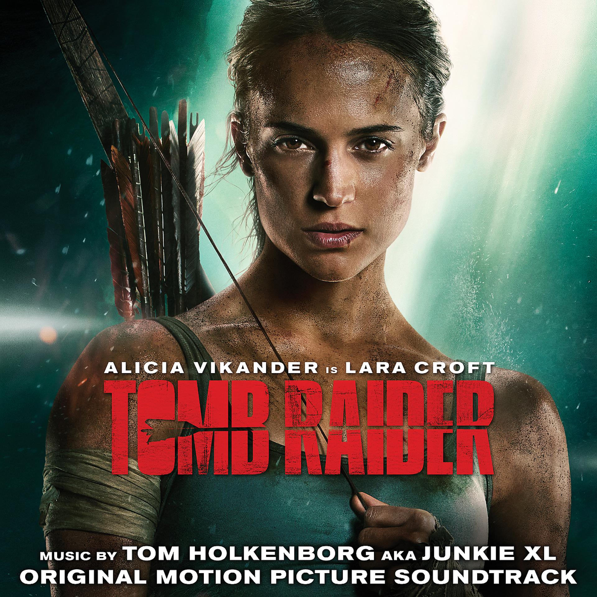 Постер альбома Tomb Raider (Original Motion Picture Soundtrack)
