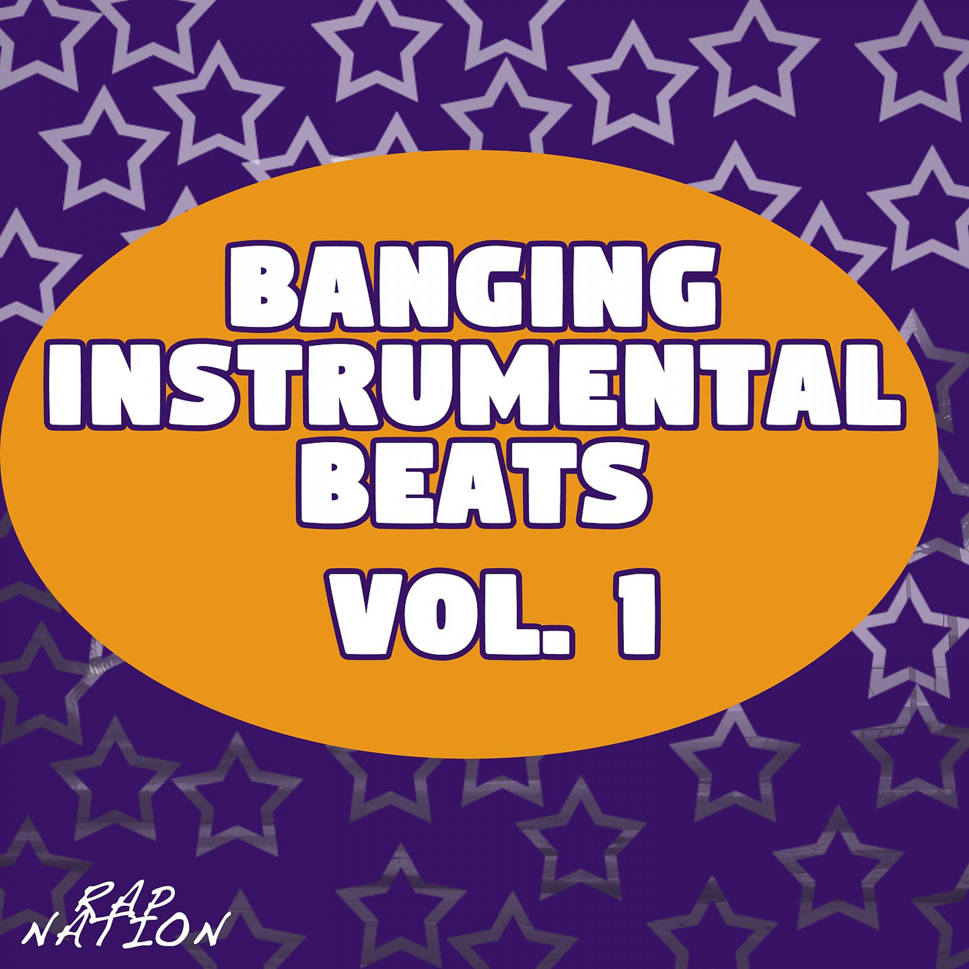 Постер альбома Banging Instrumental Beats, Vol. 1