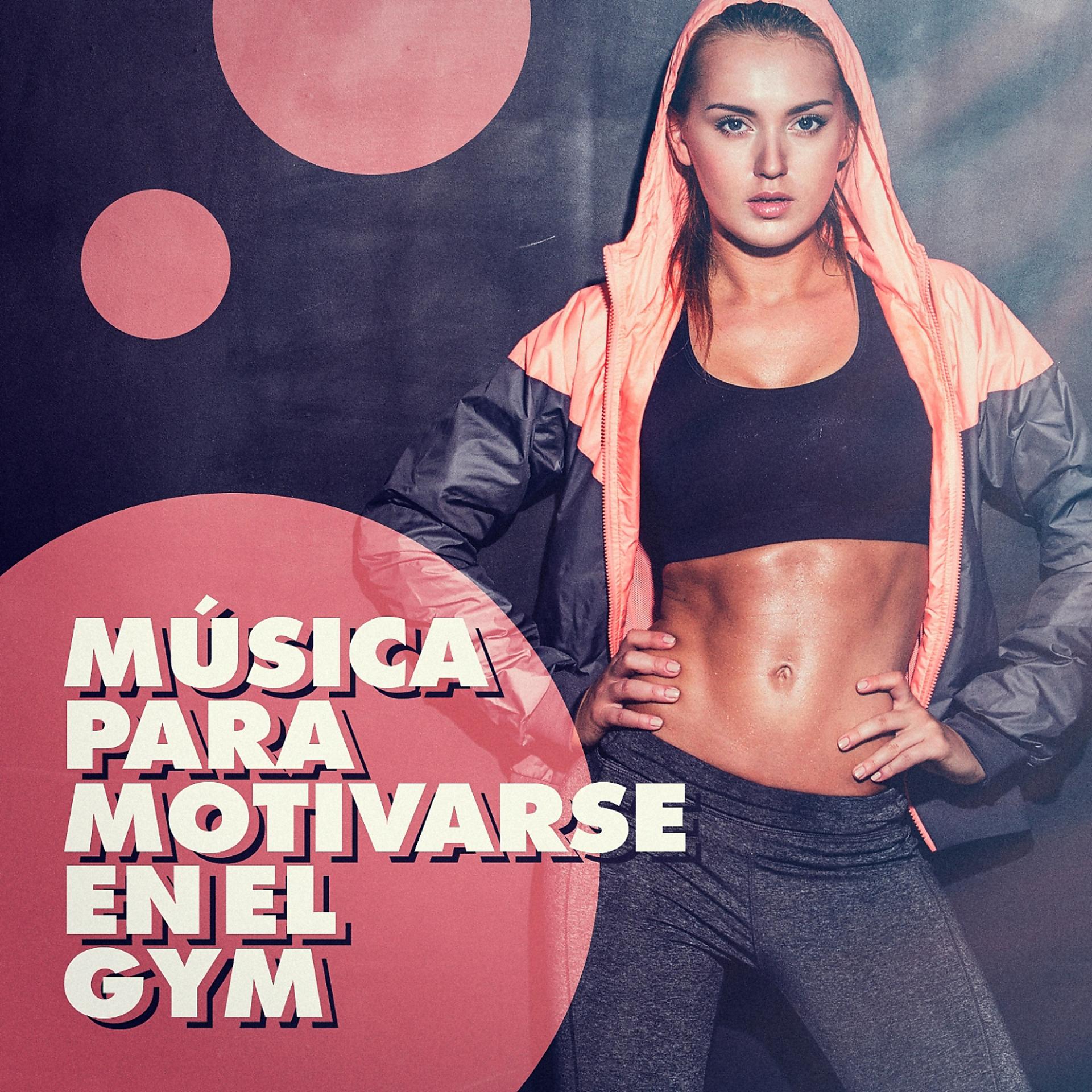 Постер альбома Música Para Motivarse En El Gym
