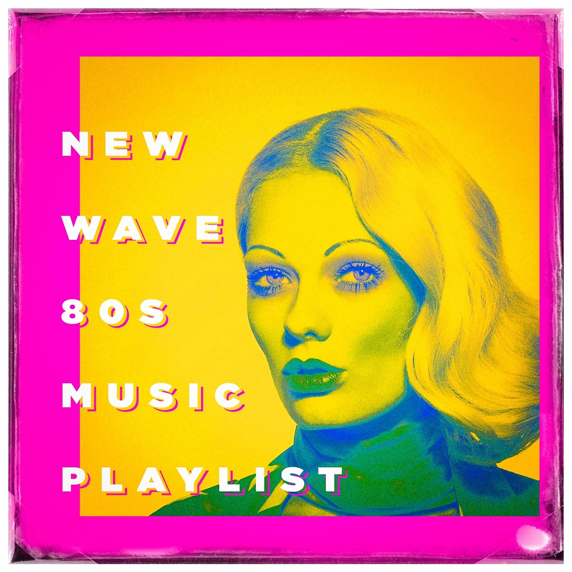 Постер альбома New Wave 80S Music Playlist
