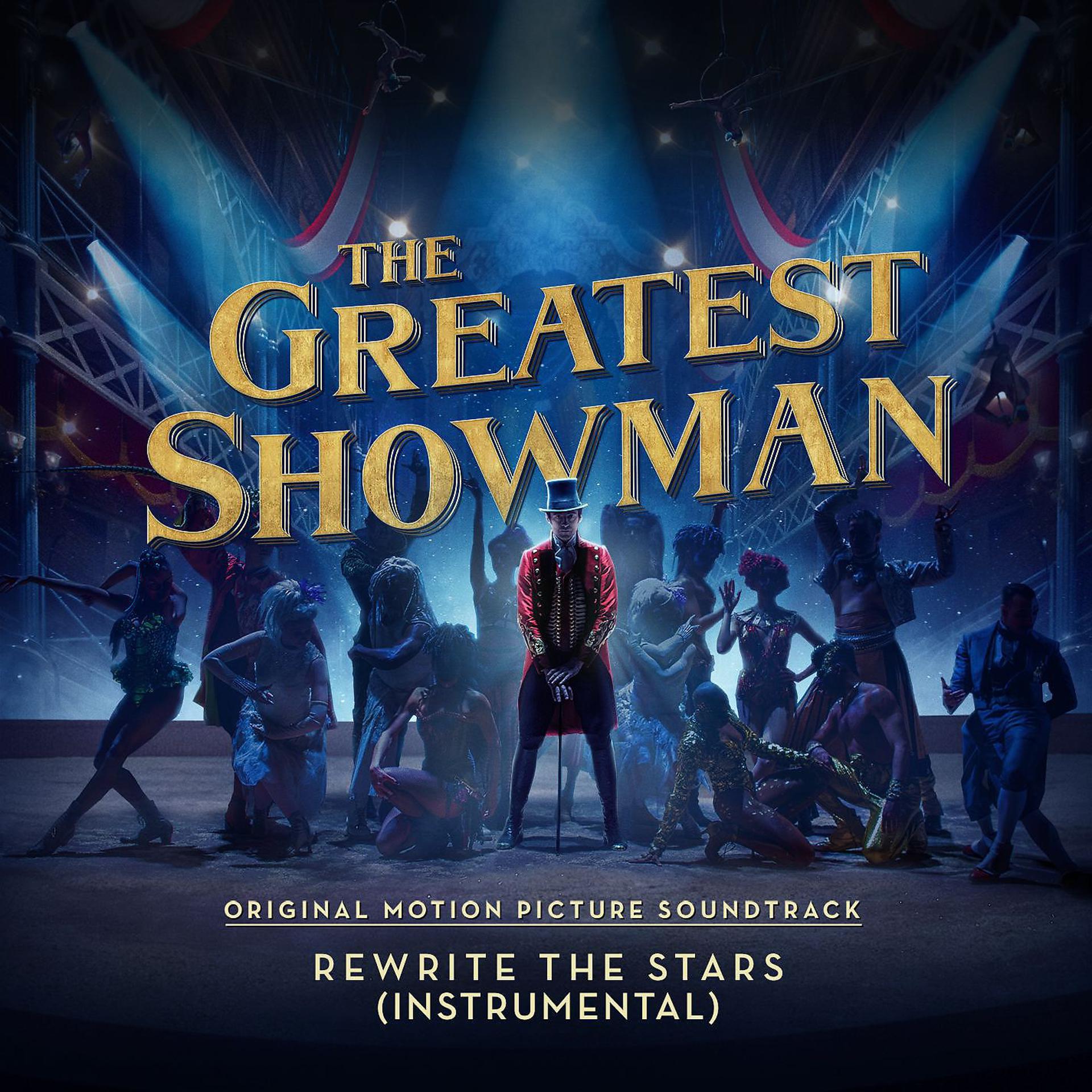 Постер альбома Rewrite The Stars (From "The Greatest Showman") [Instrumental]