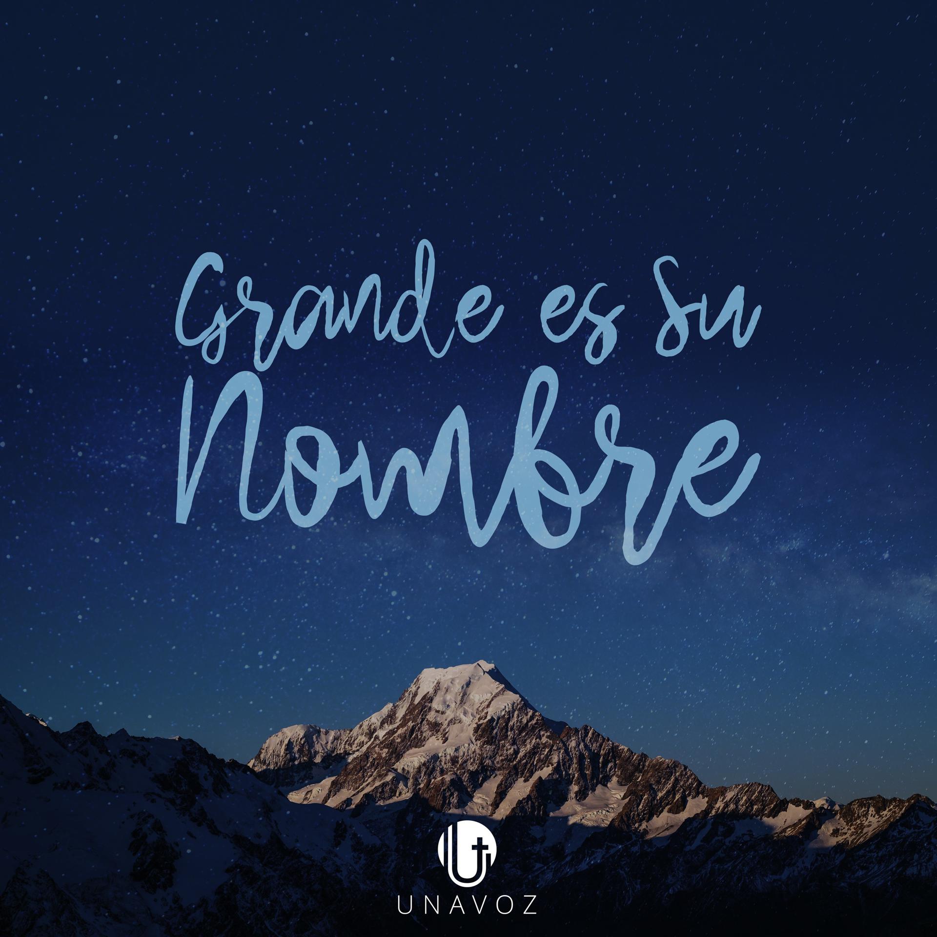 Постер альбома Grande Es Su Nombre