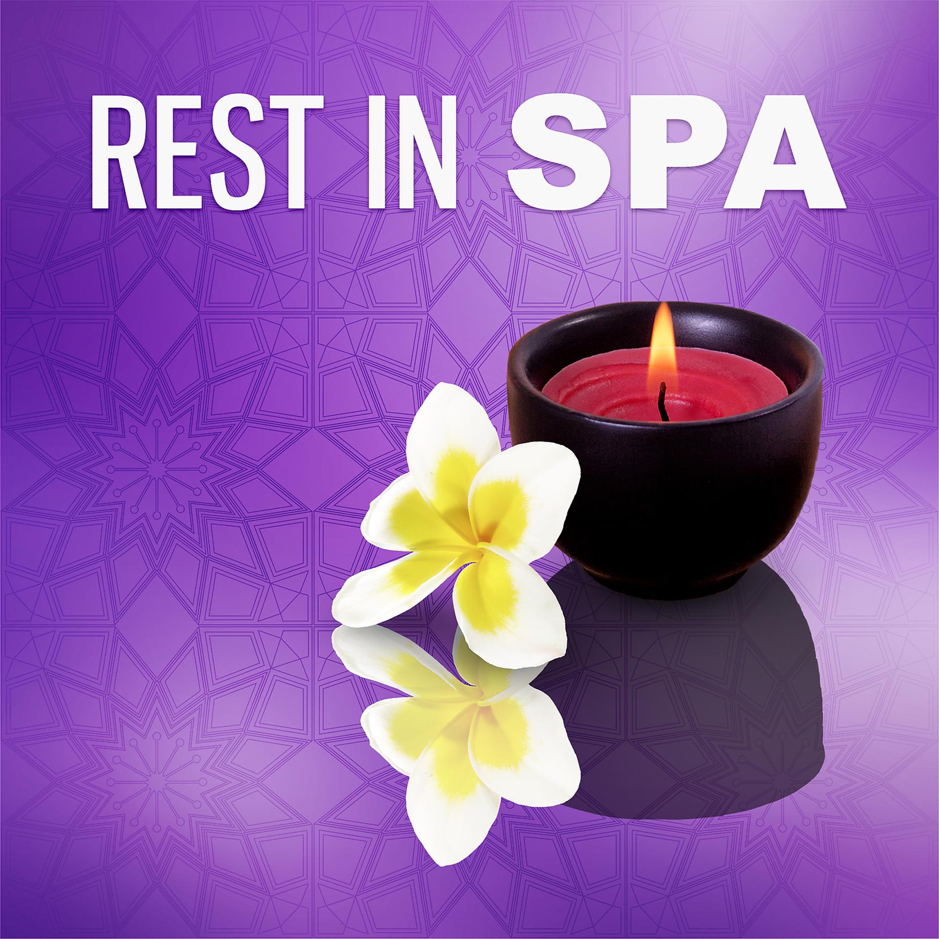 Постер альбома Rest in Spa – Calming New Age Sounds, Sensual Massage, Healing Sounds