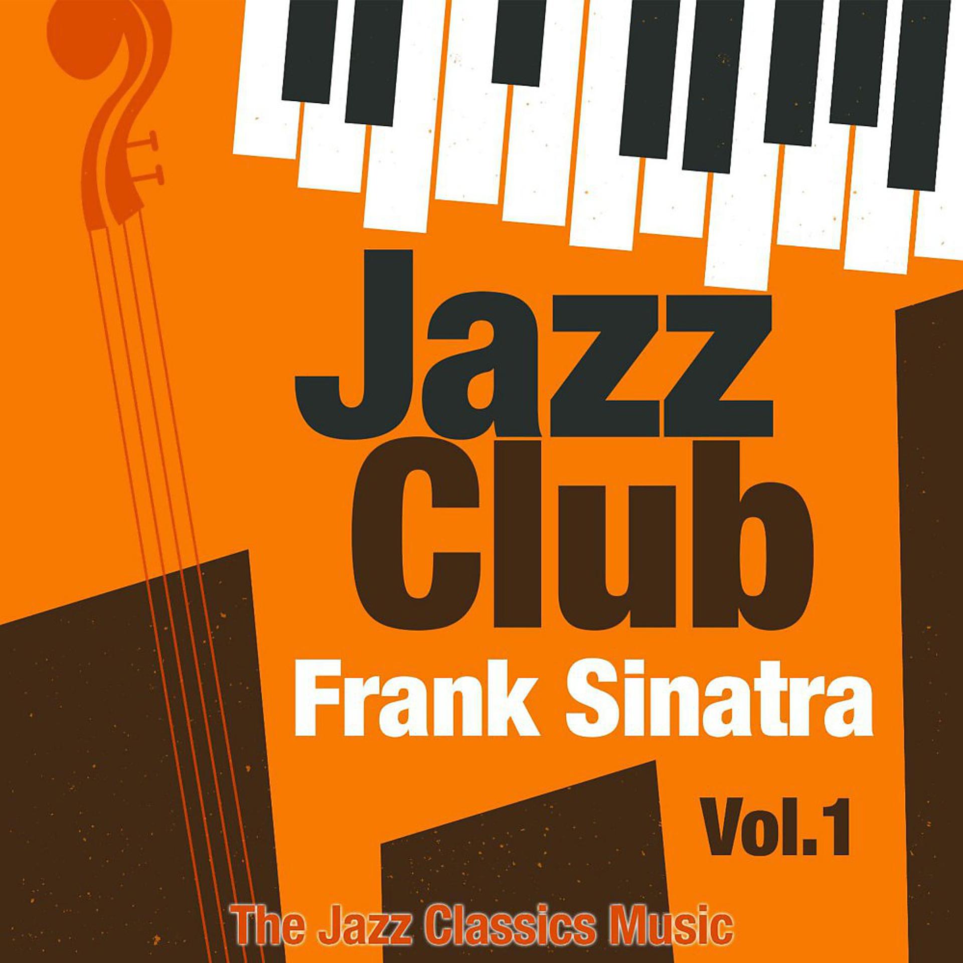 Постер альбома Jazz Club, Vol. 1 (The Jazz Classics Music)