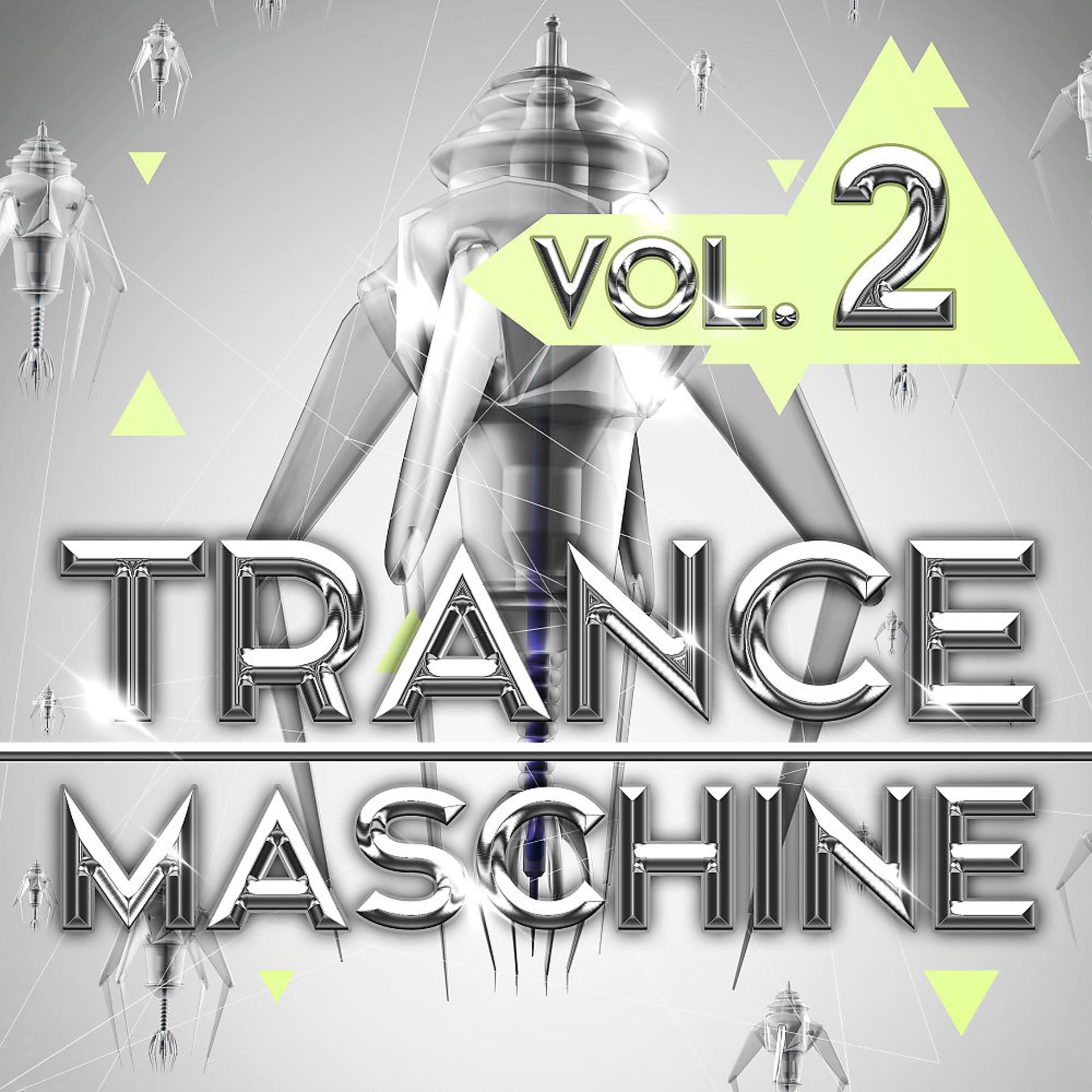 Постер альбома Trance Maschine, Vol. 2