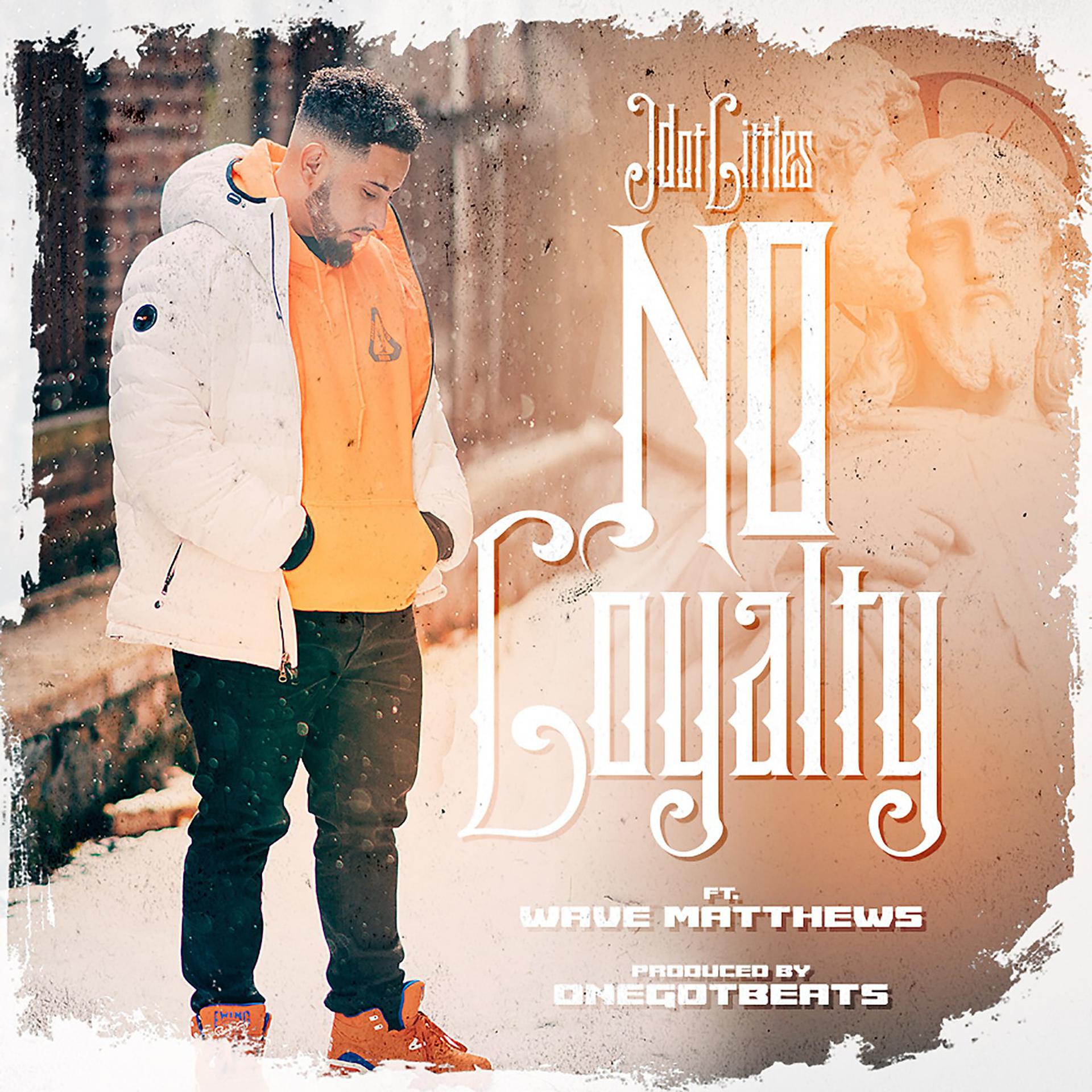 Постер альбома No Loyalty (feat. Wave Matthews)