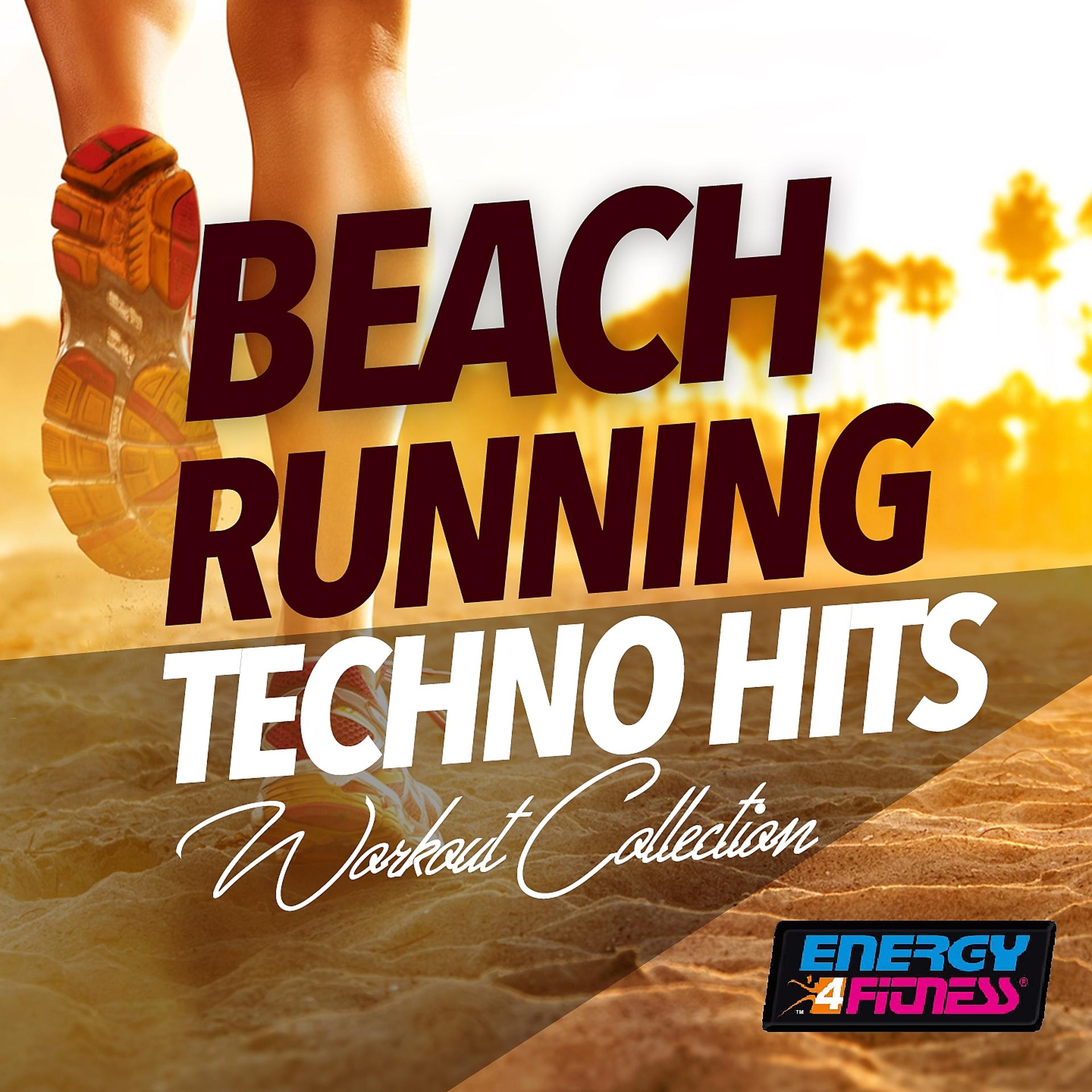 Постер альбома Beach Running Techno Hits Workout Collection