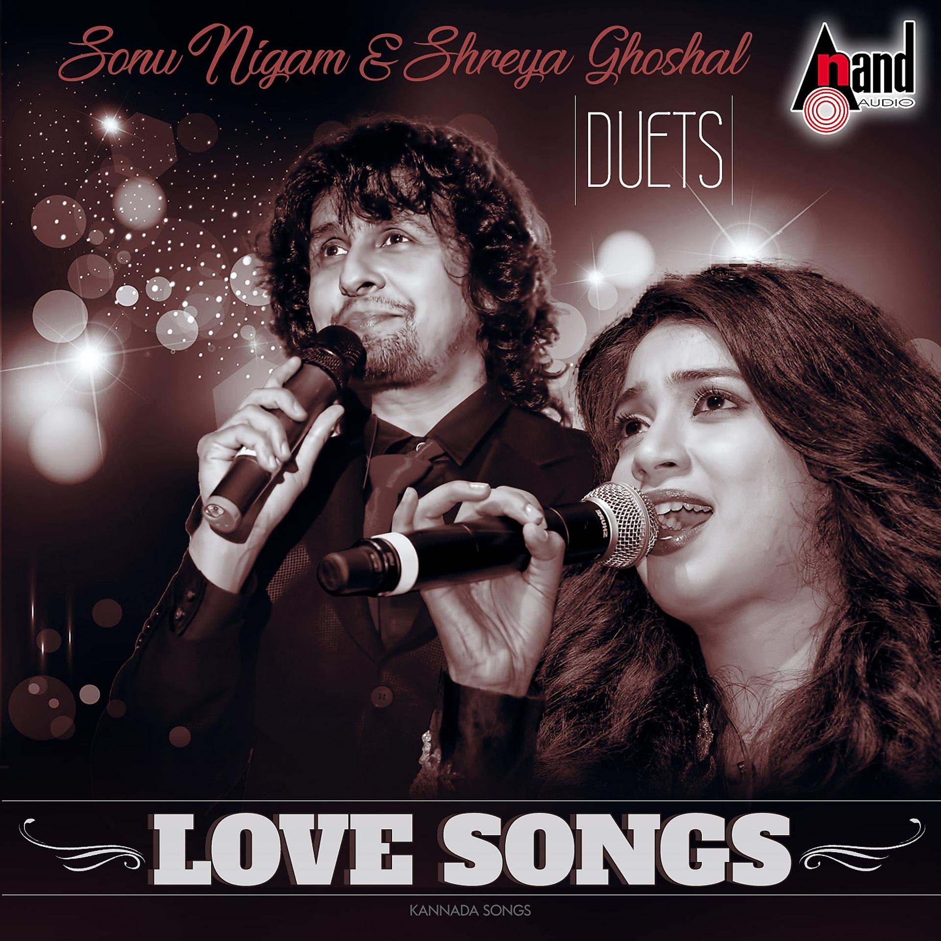 Постер альбома Duet Love Songs - Sonu Nigam & Shreya Ghoshal Hits