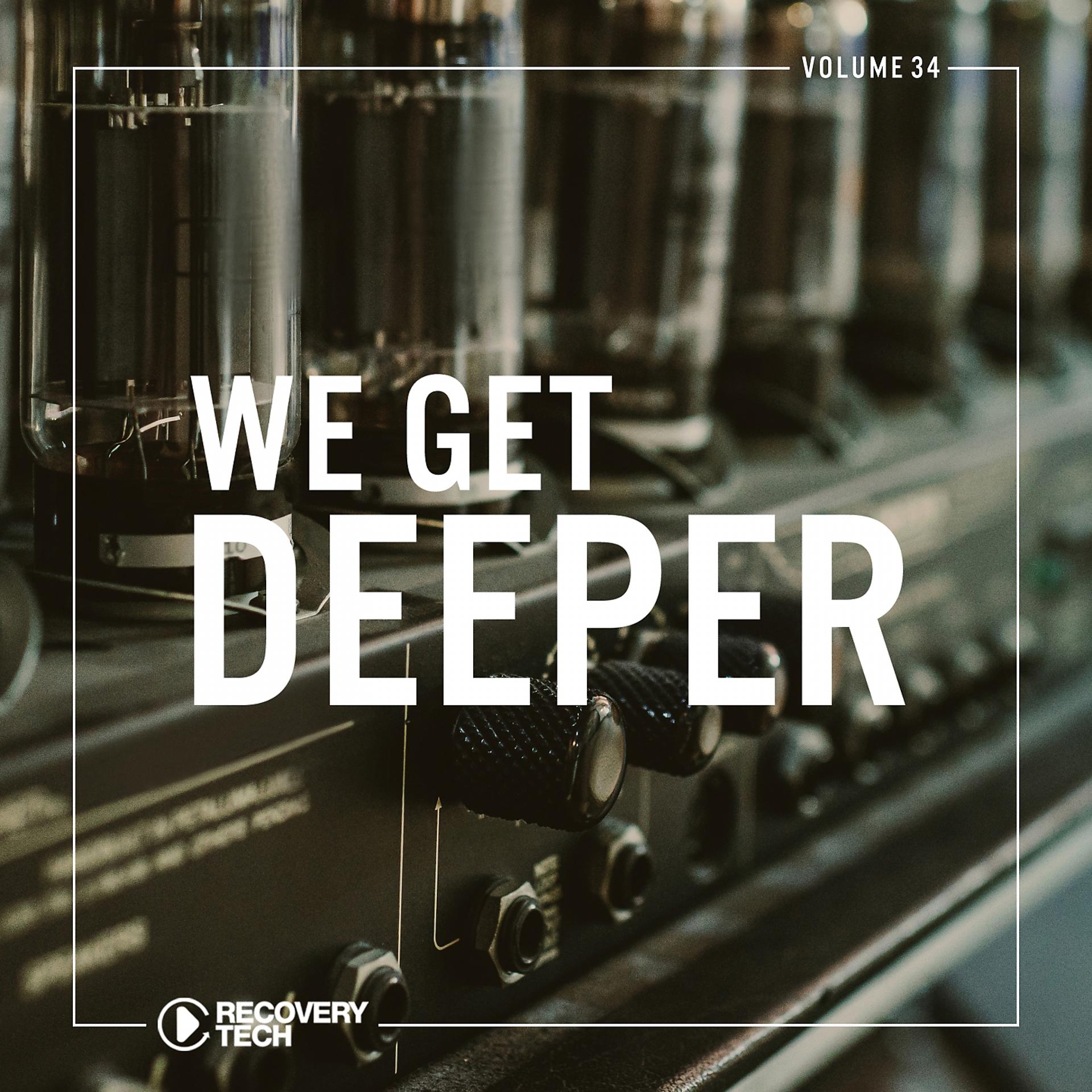 Постер альбома We Get Deeper, Vol. 34