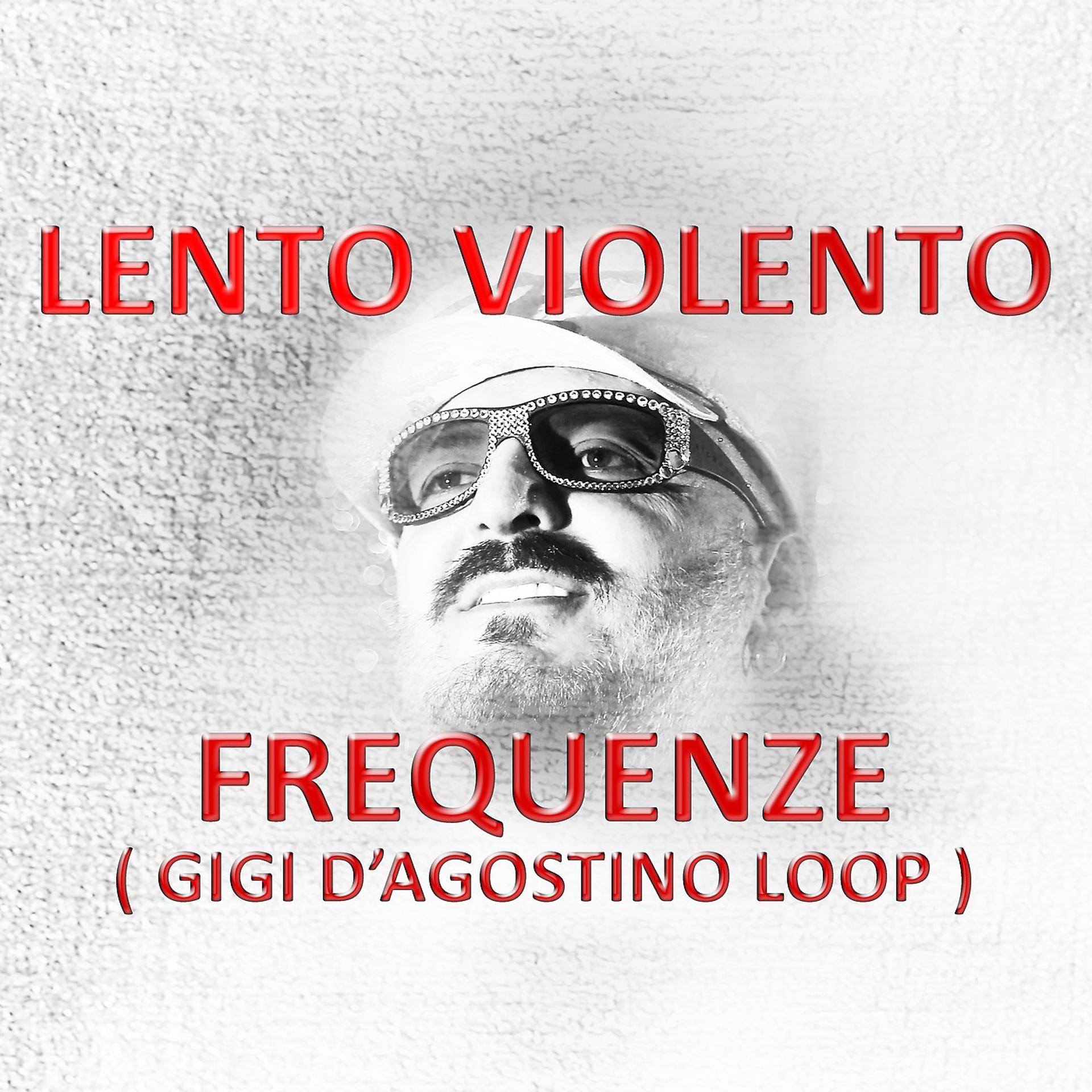 Постер альбома Frequenze (Gigi D'Agostino Loop)
