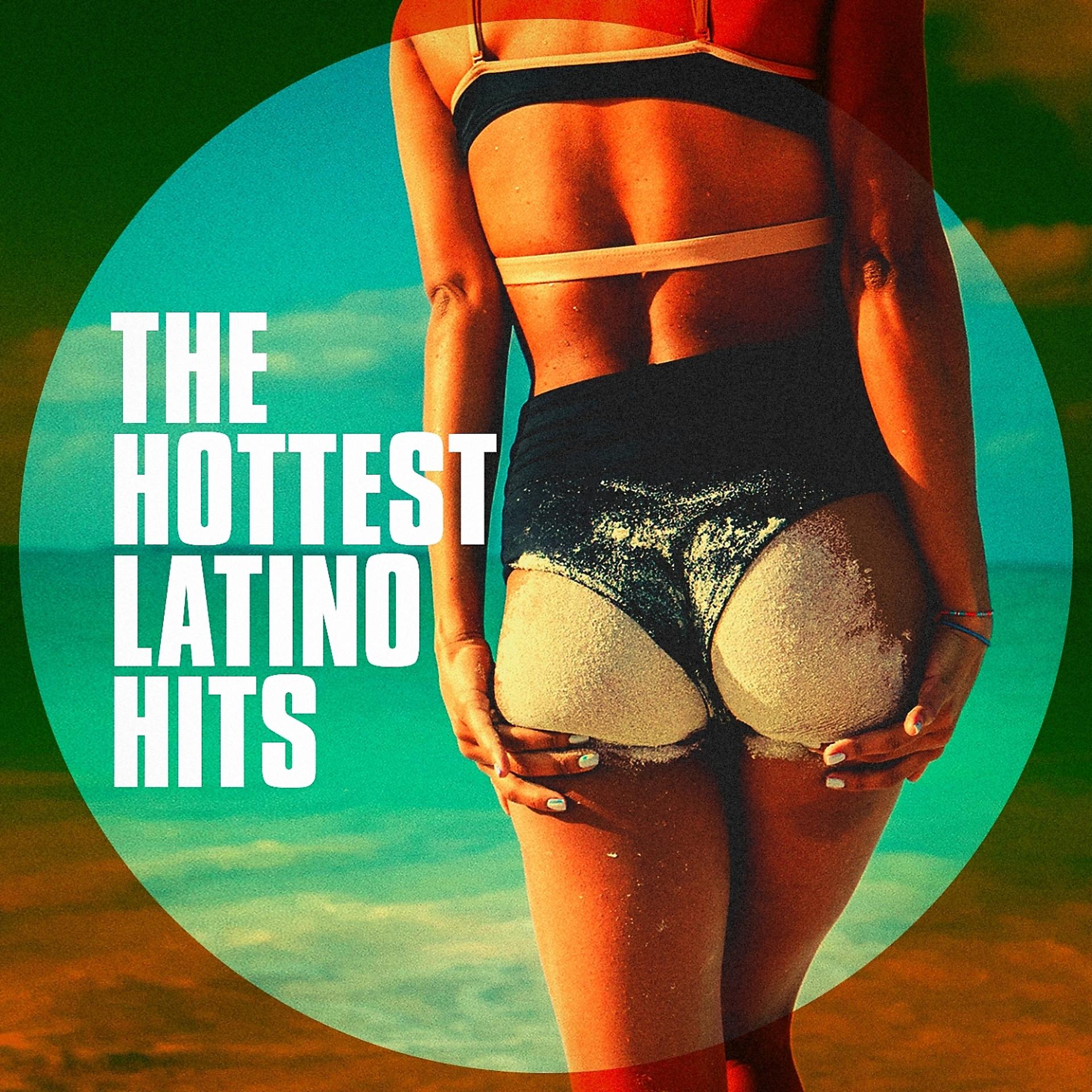 Постер альбома The Hottest Latino Hits