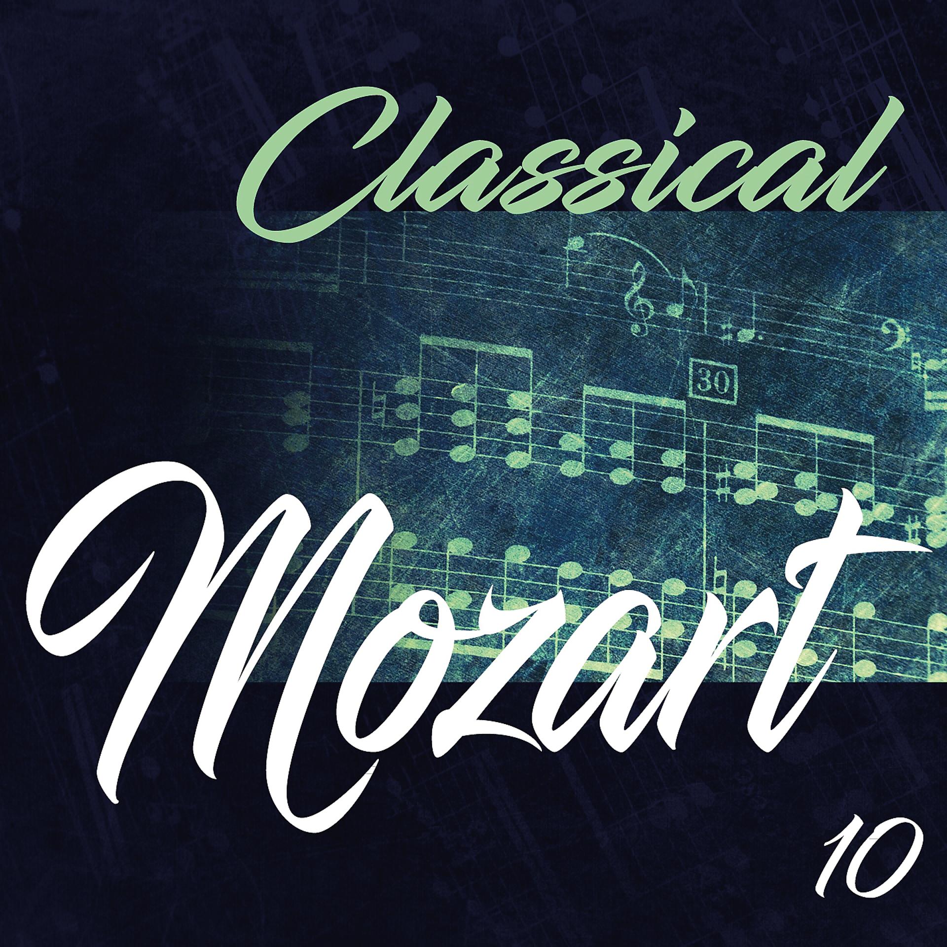 Постер альбома Classical Mozart 10