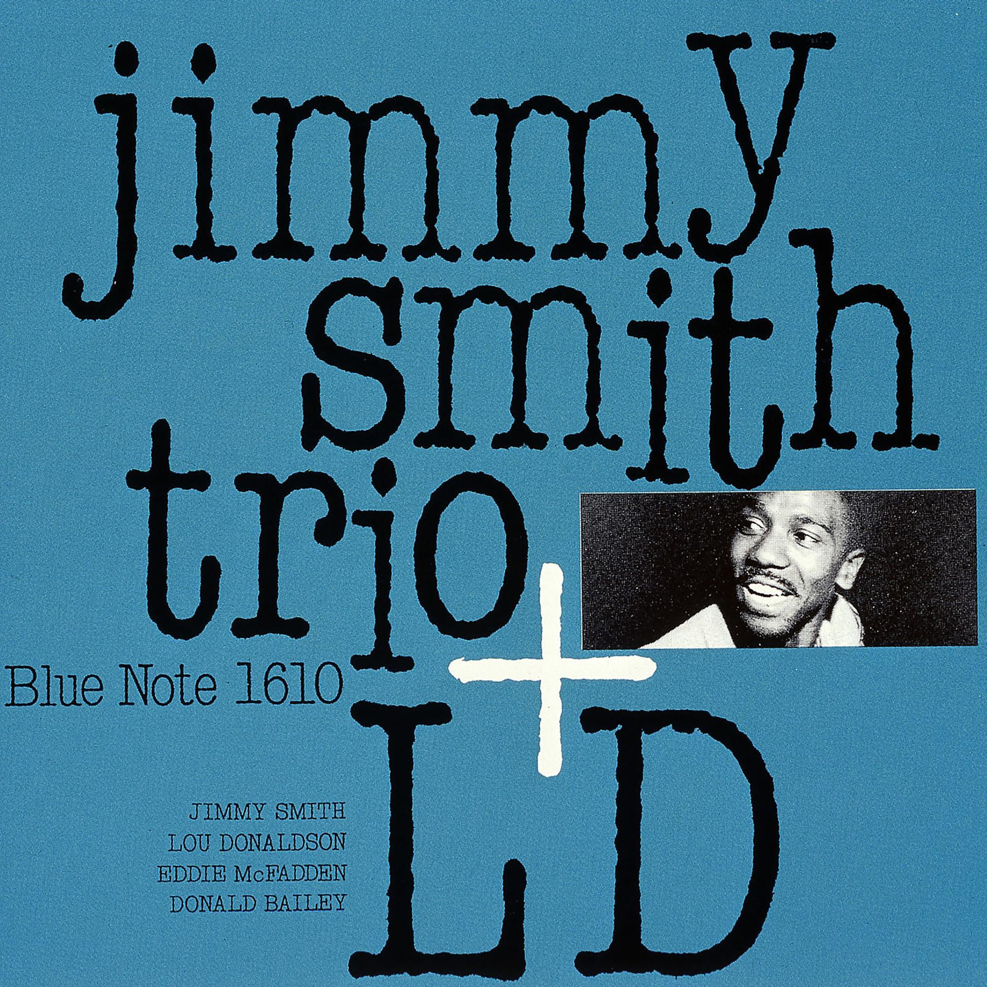 Постер альбома Jimmy Smith Trio + LD