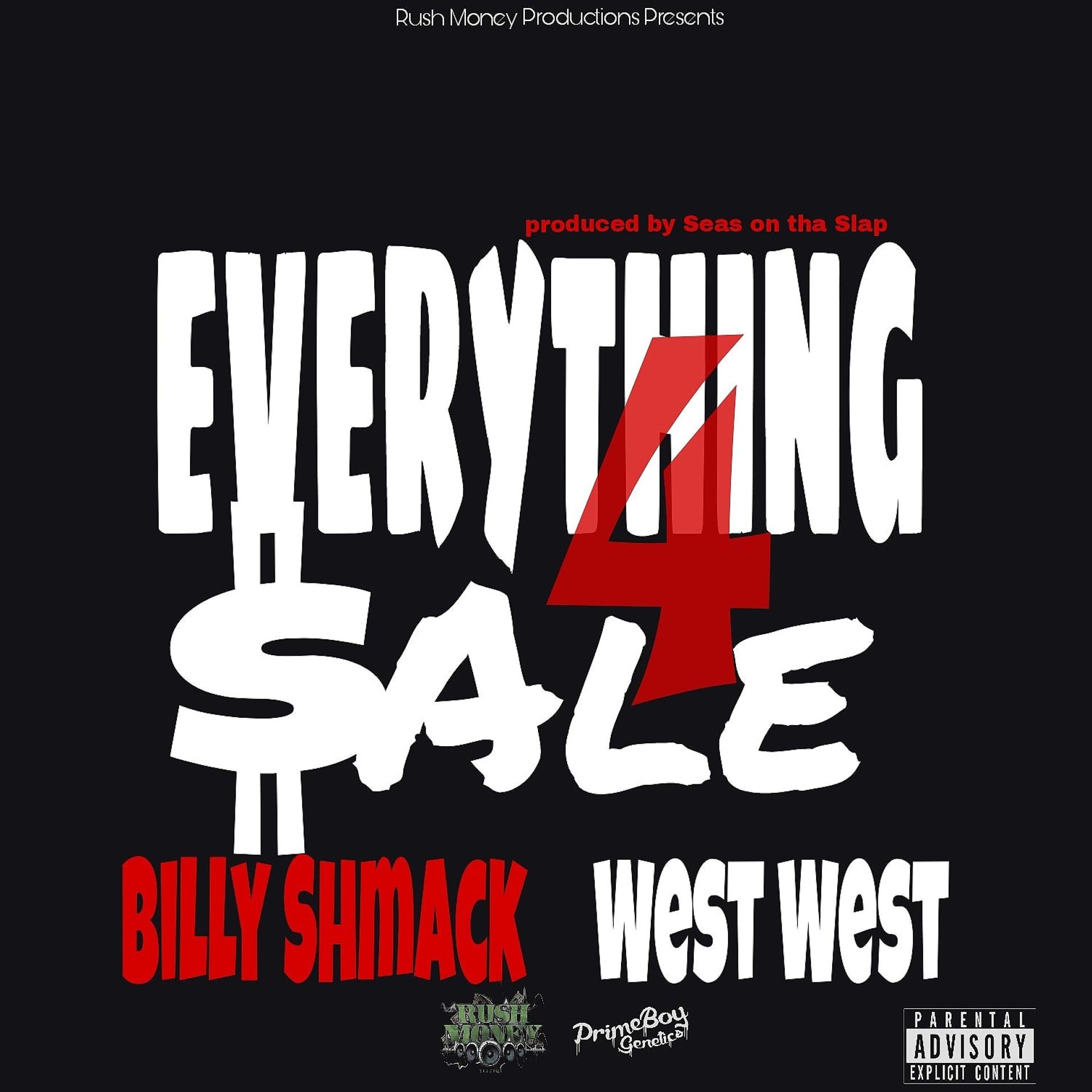 Постер альбома Everything 4 Sale (feat. West West)